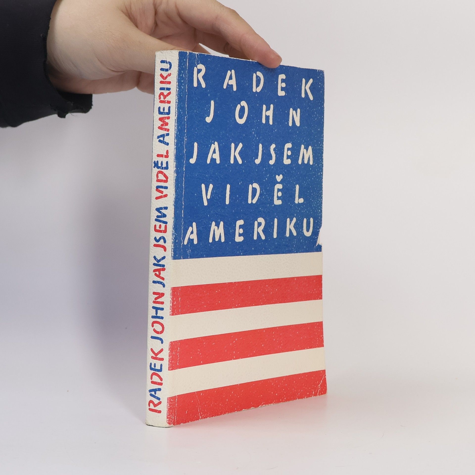 Radek John Jak jsem viděl Ameriku
