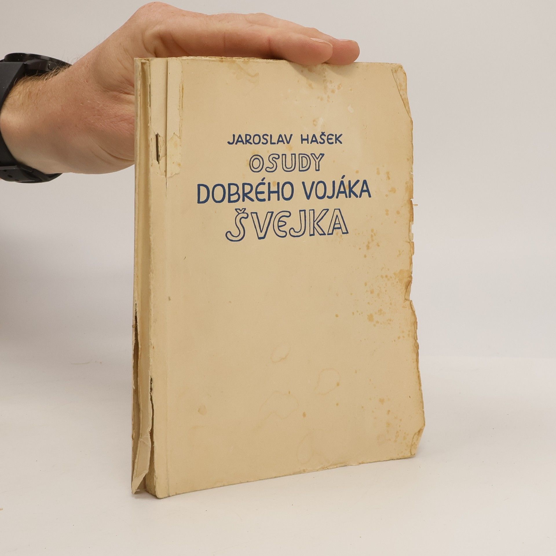 Jaroslav Hašek Osudy dobrého vojáka Švejka za světové války III. a IV. díl