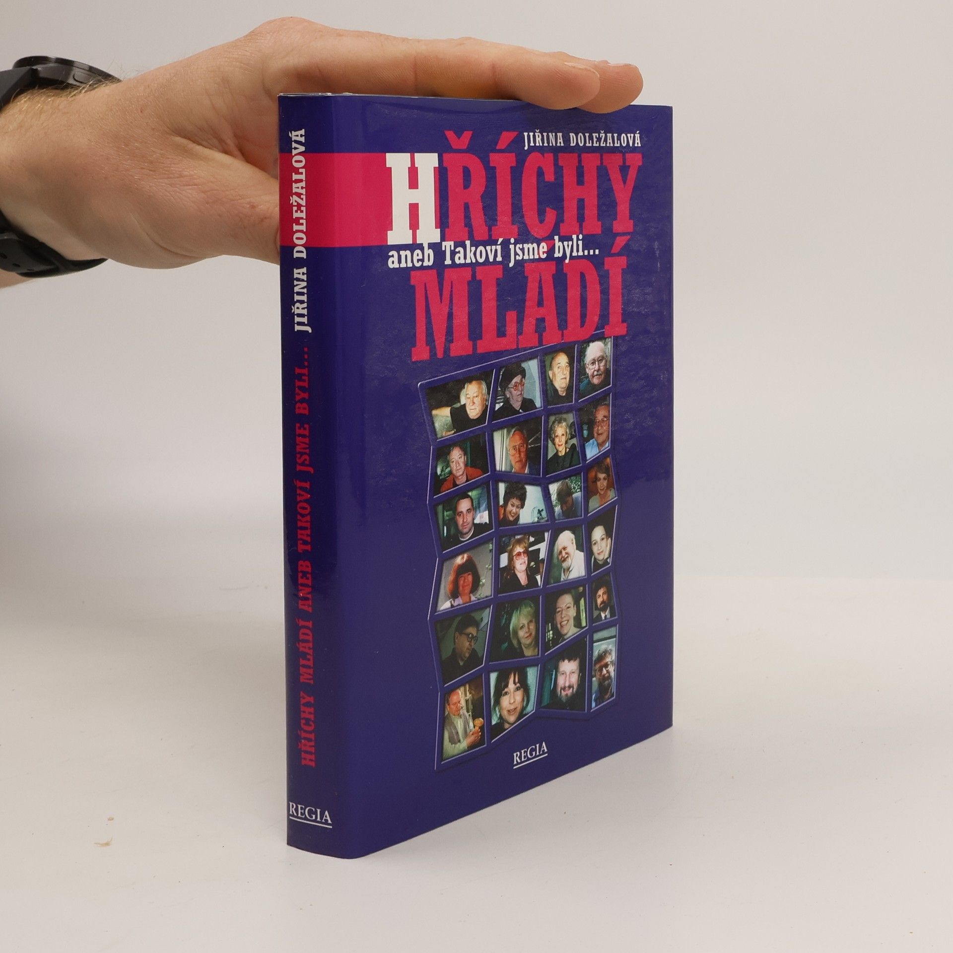 Jiřina Doležalová Hříchy mládí aneb Takoví jsme byli
