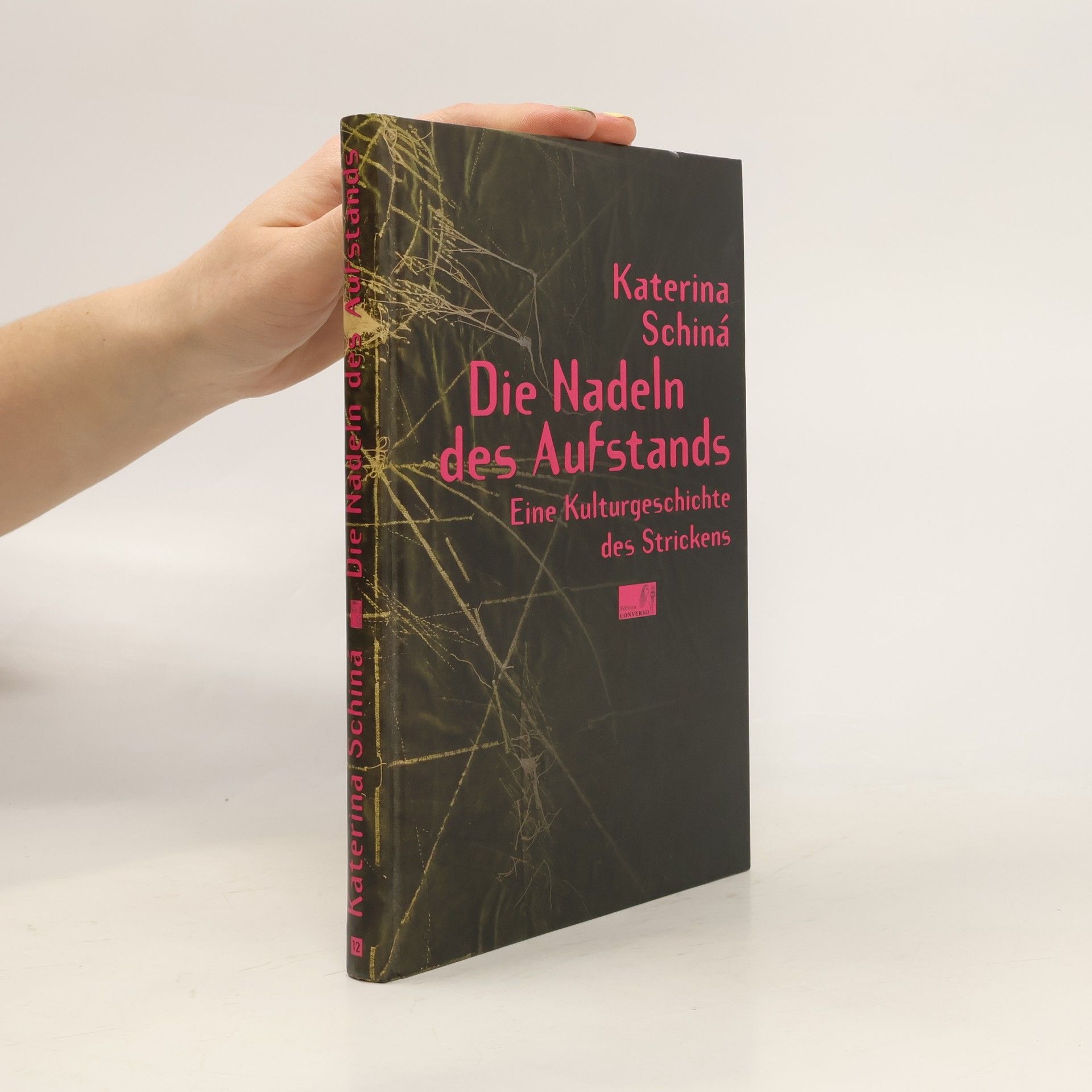 Katerina Schiná Die Nadeln des Aufstands