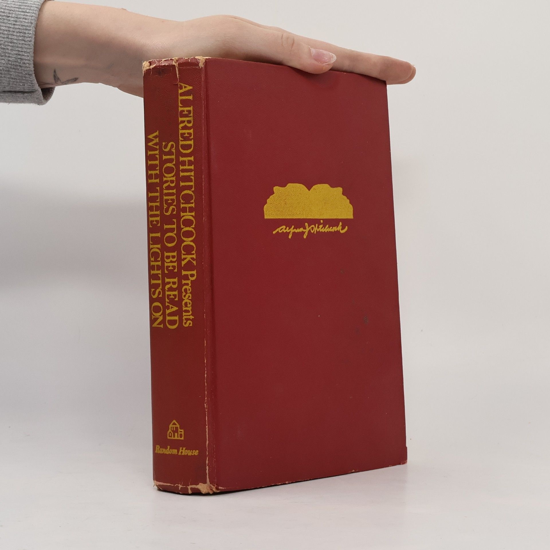 Alfred Hitchcock Alfred Hitchcock Presents. Stories to Be Read with the Lights On