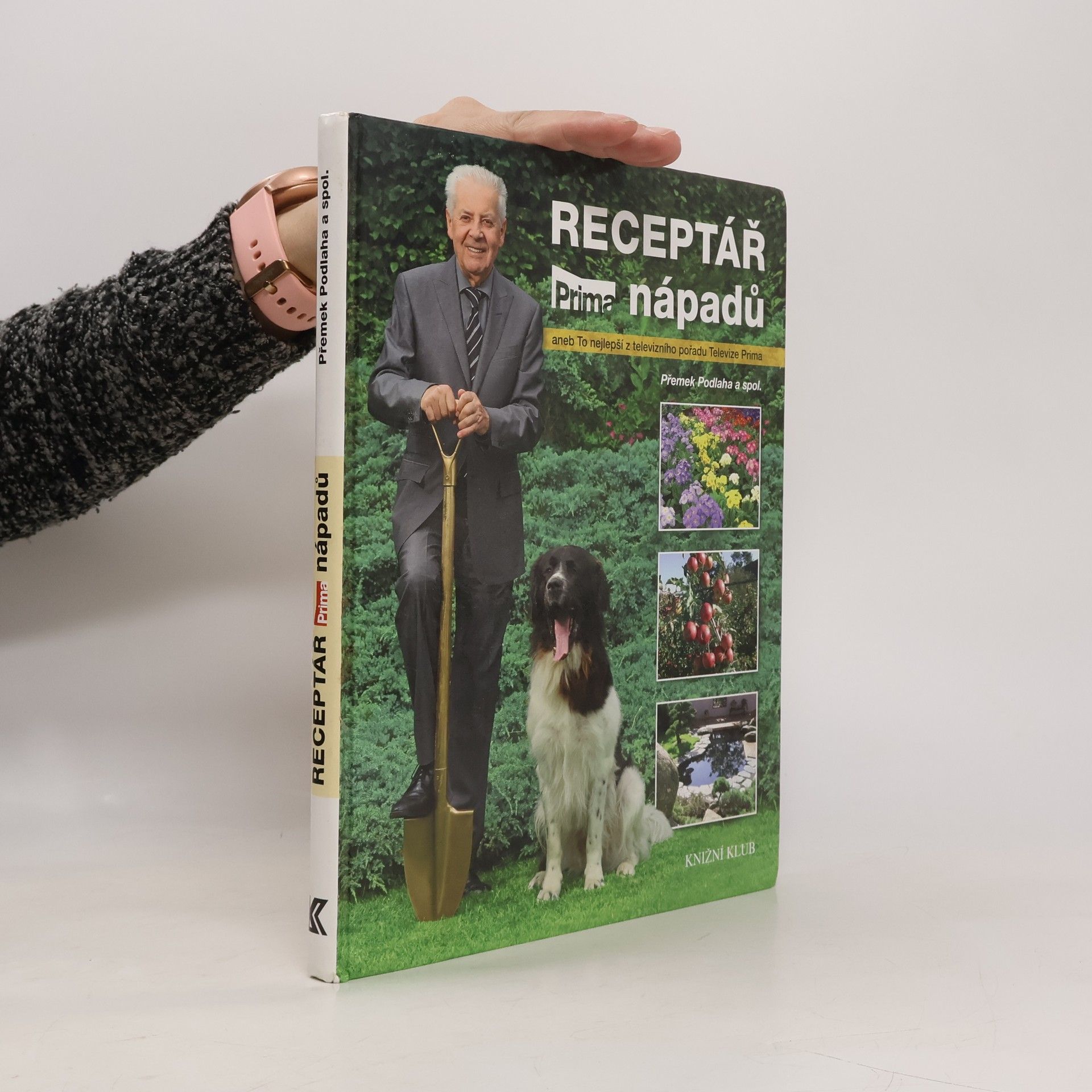 Přemek Podlaha Receptář prima nápadů, aneb, To nejlepší z televizního pořadu Televize Prima