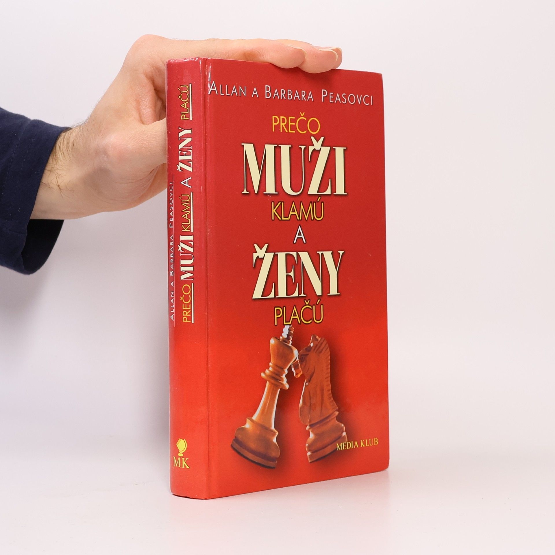 Allan Pease Prečo muži klamú a ženy plačú
