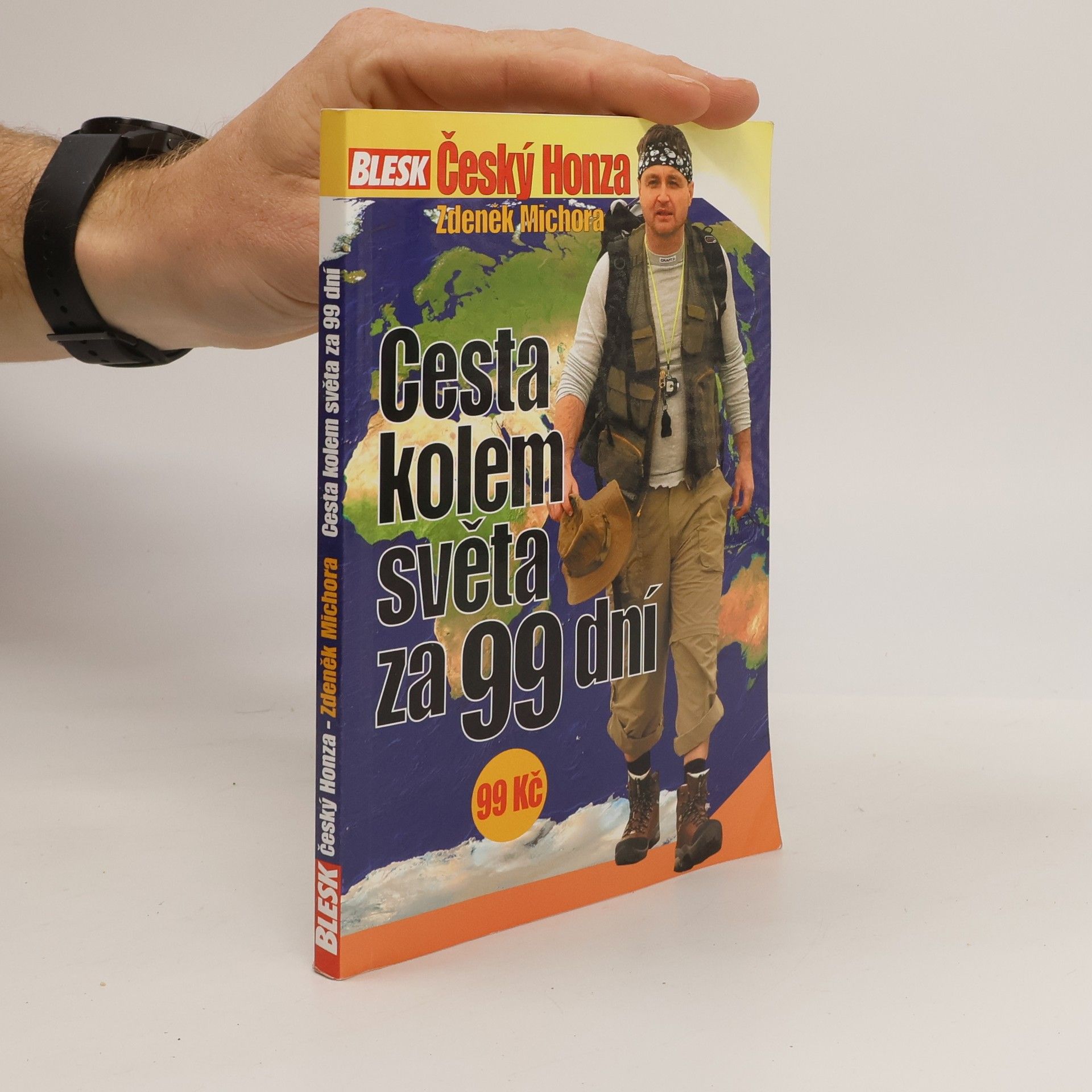 Zdeněk Michora Český Honza. Cesta kolem světa za 99 dní