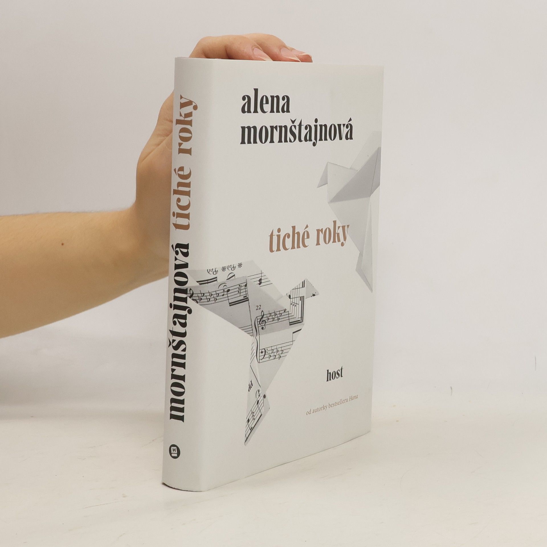 Alena Mornštajnová Tiché roky
