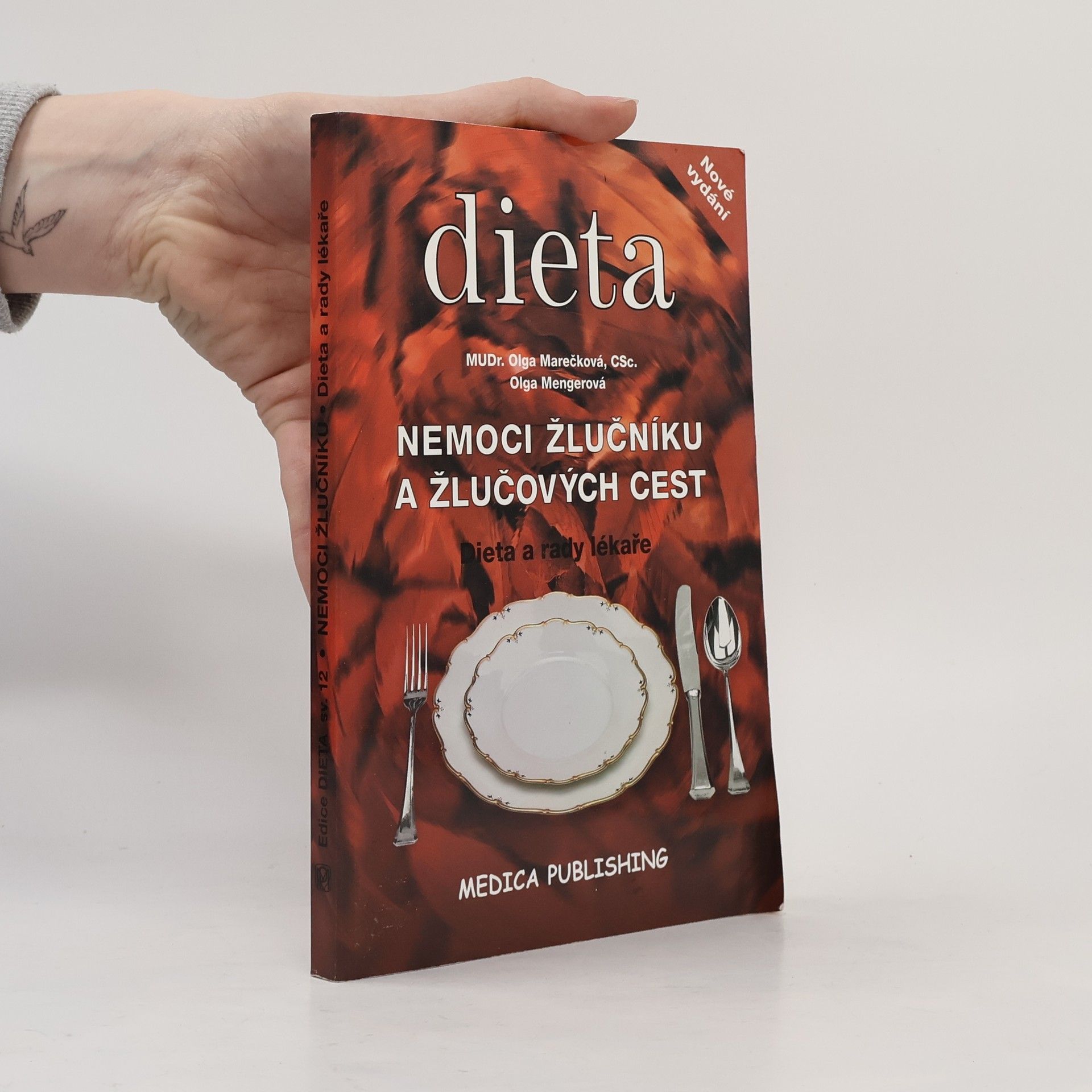 Olga Marečková Nemoci žlučníku a žlučových cest : dieta a rady lékaře