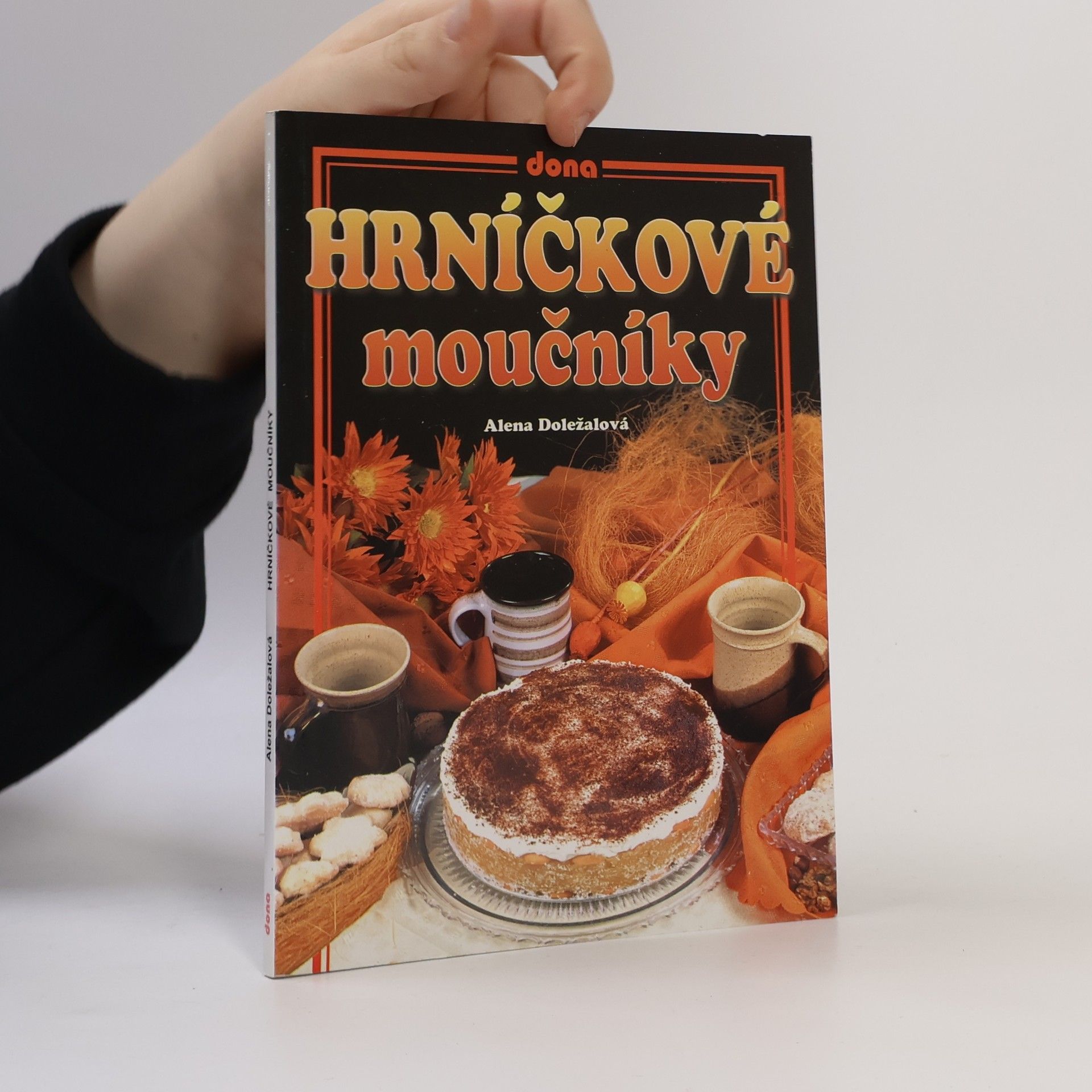 Alena Doležalová Hrníčkové moučníky
