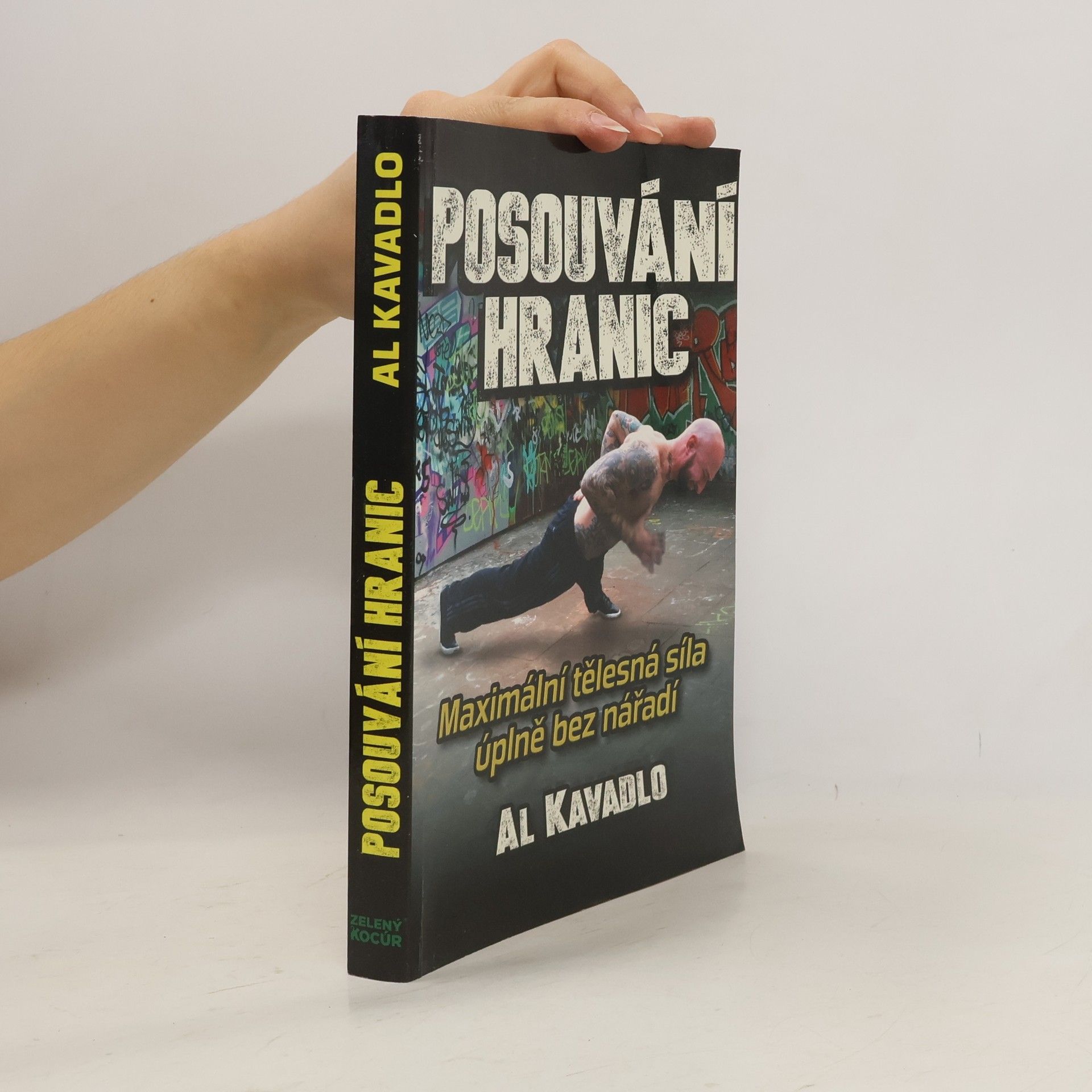 Al Kavadlo Posouvání hranic