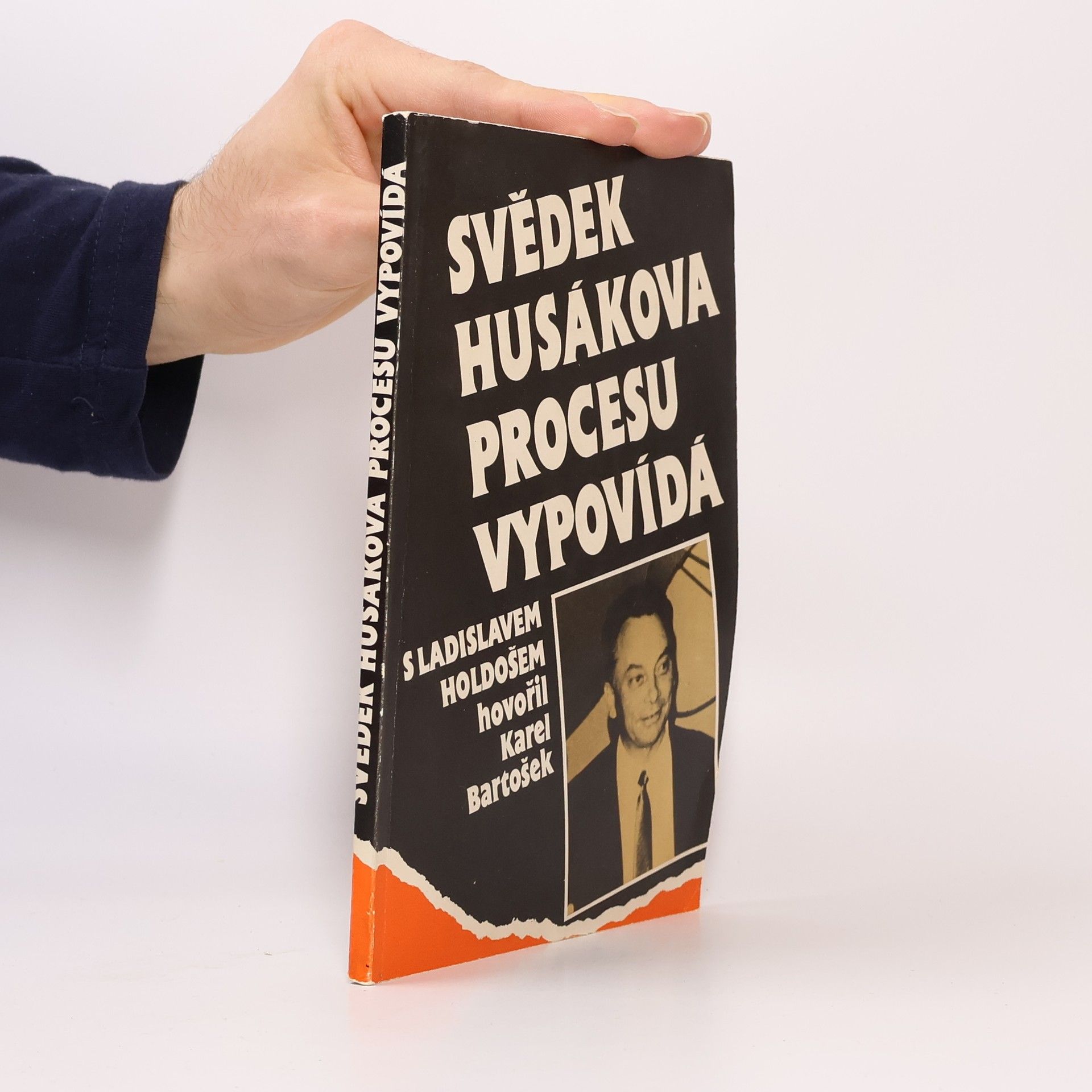 Ladislav Holdoš Svědek Husákova procesu vypovídá : rozhovory Karla Bartoška s Ladislavem Holdošem o zážitcích z věznic a táborů pěti zemí, o kom