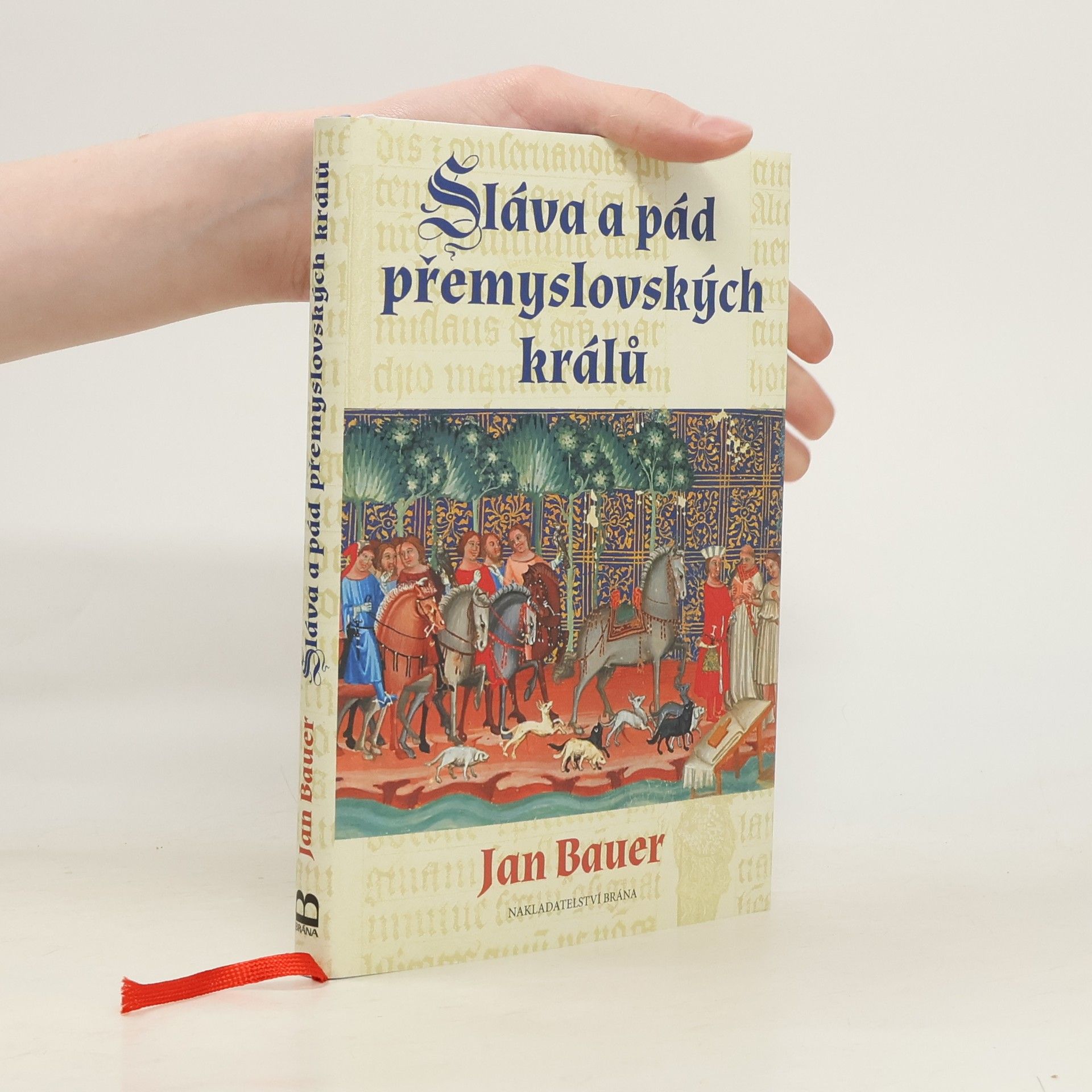 Sláva a pád přemyslovských králů