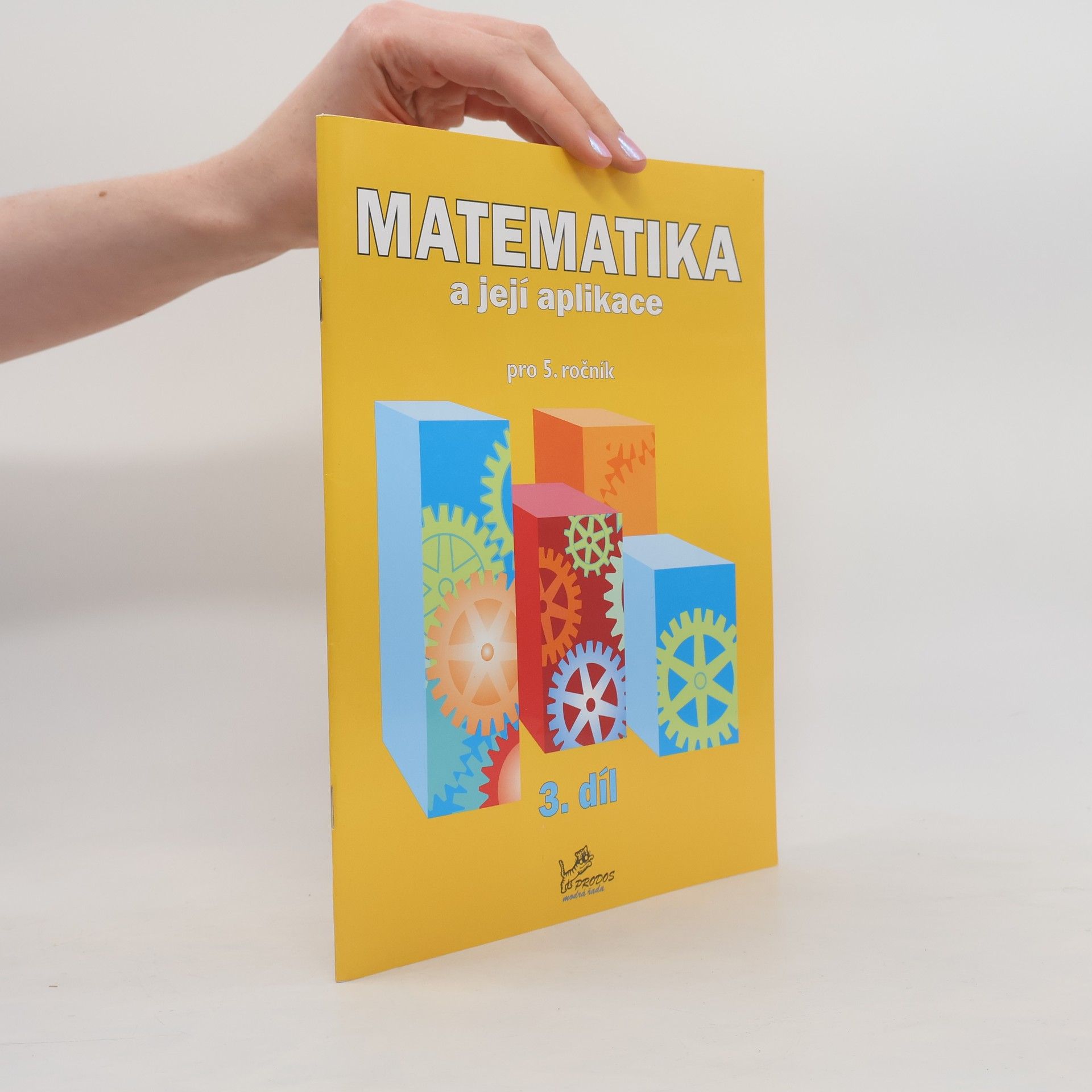 Matematika a její aplikace pro 5. ročník 3. díl