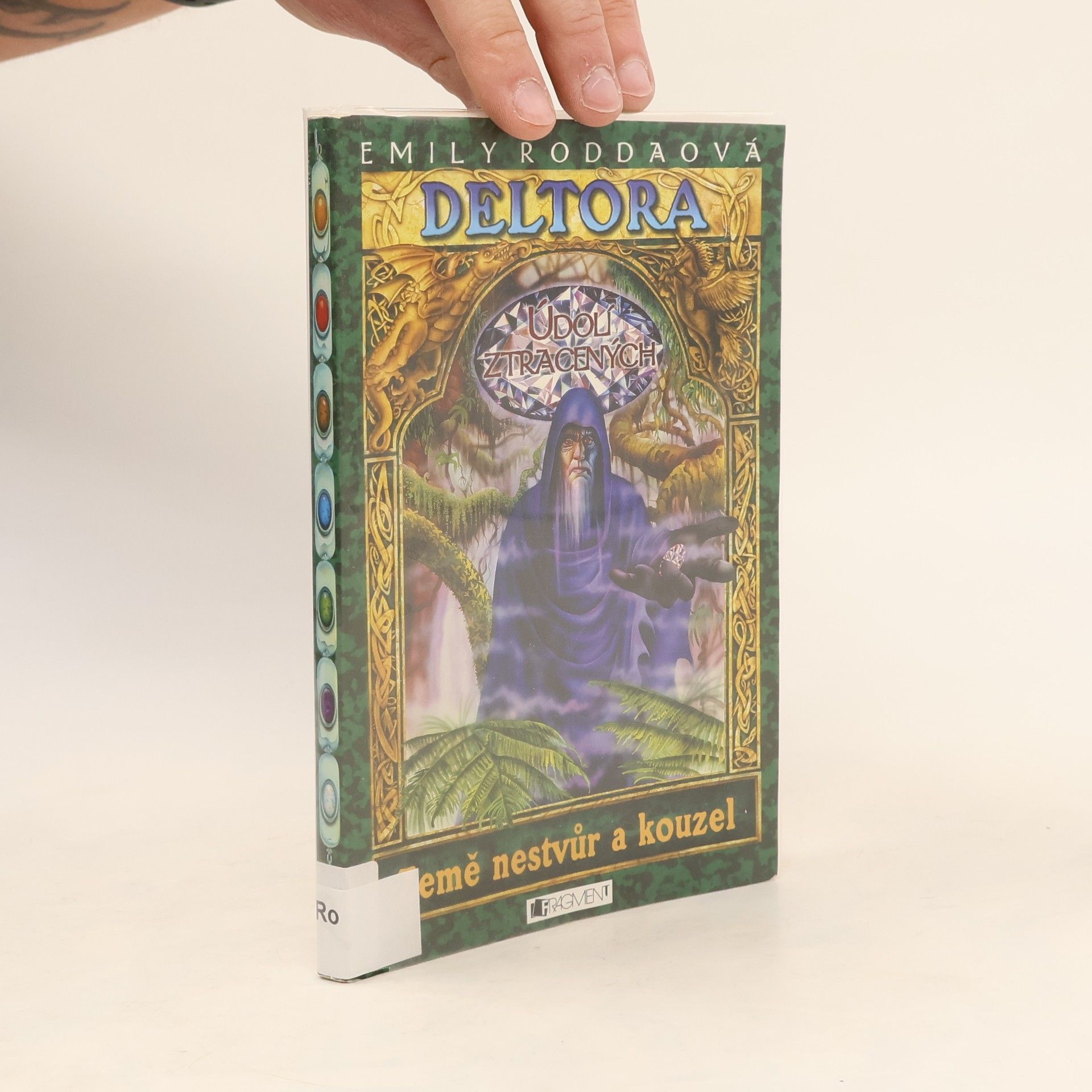 Emily Rodda Údolí ztracených. Deltora. 7. díl