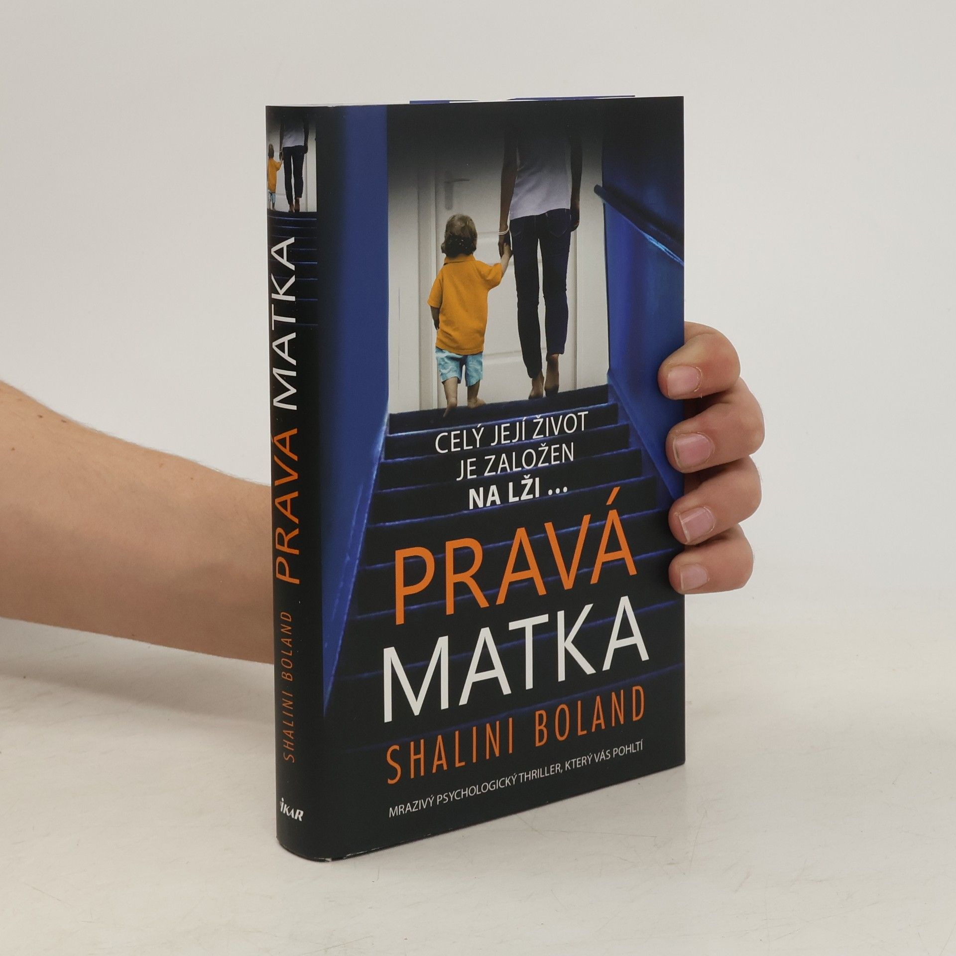 Shalini Boland Pravá matka