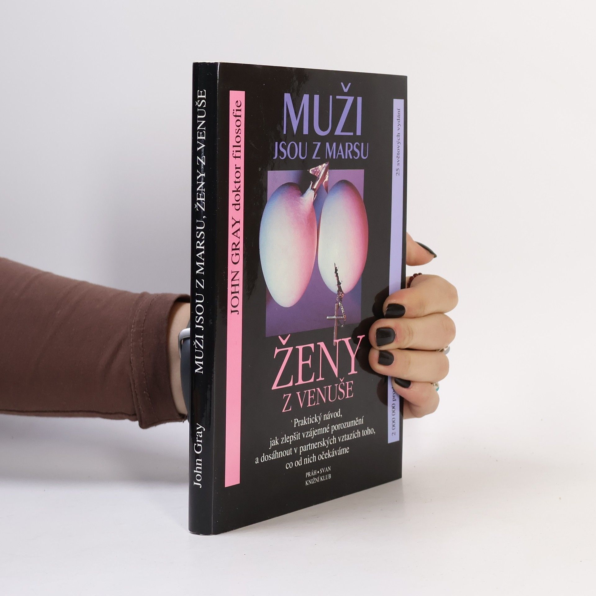 John Gray Muži jsou z Marsu, ženy z Venuše