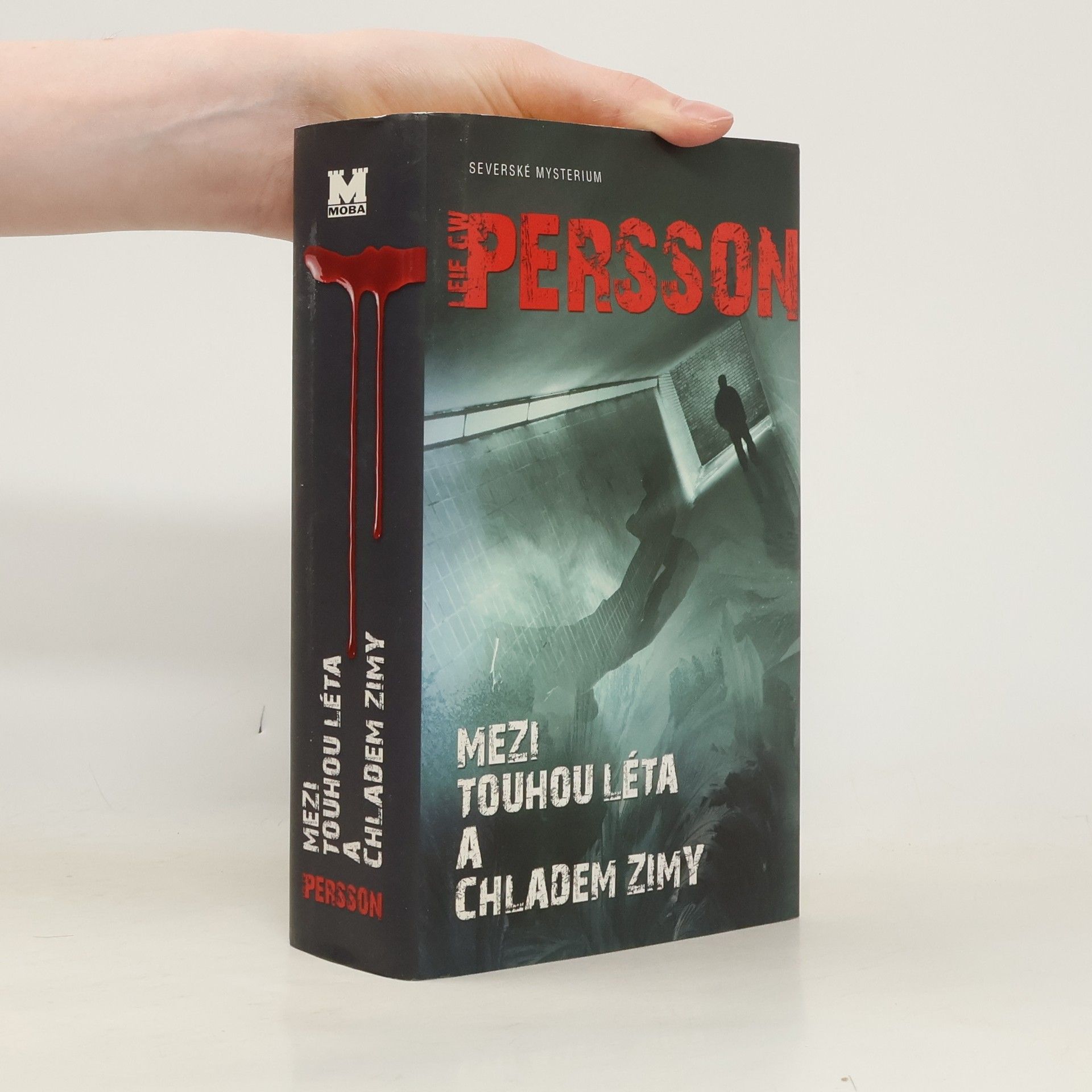 Leif G. W. Persson Mezi touhou léta a chladem zimy