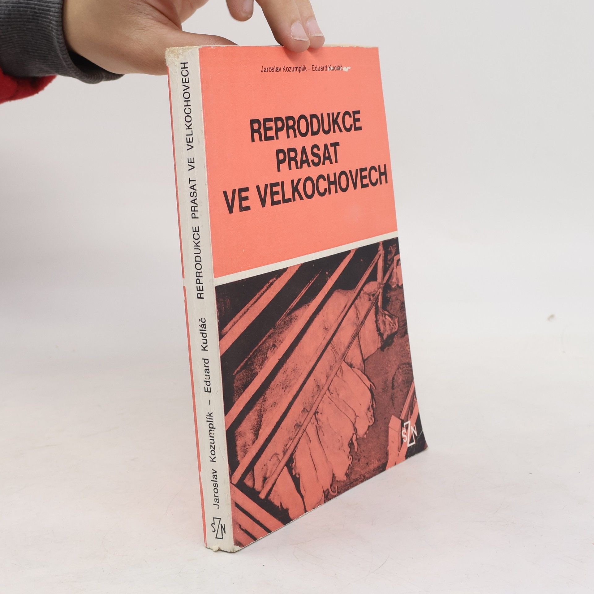 Jaroslav Kozumplík Reprodukce prasat ve velkochovech