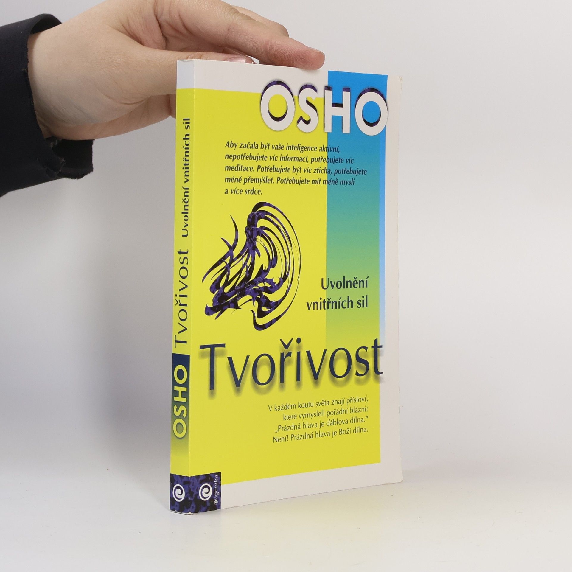 Osho Tvořivost: Uvolnění vnitřních sil