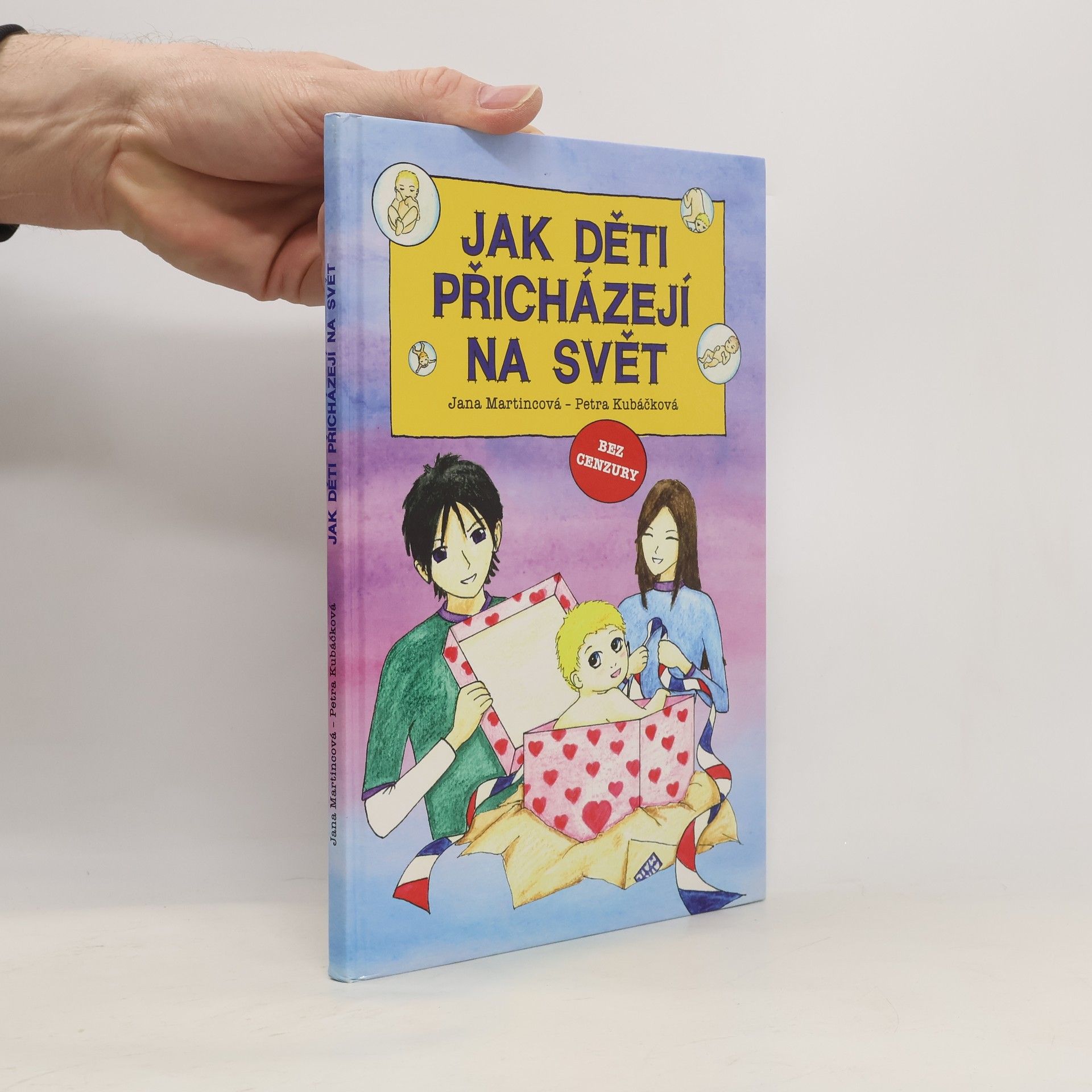 Jana Martincová Jak děti přicházejí na svět
