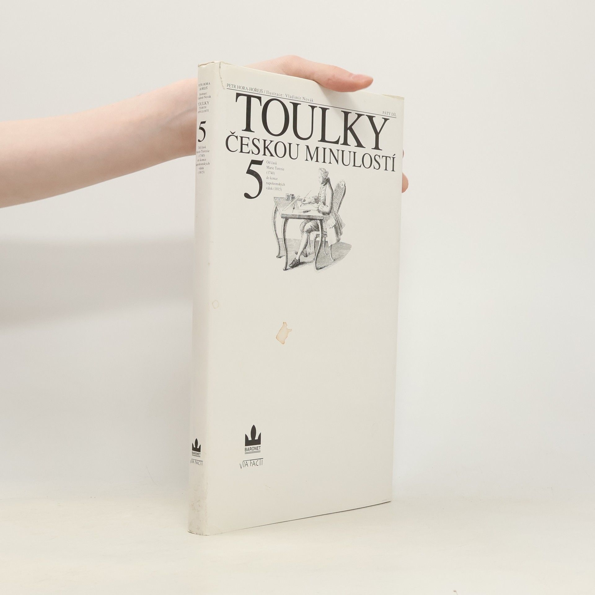 Petr Hořejš Toulky českou minulostí 5