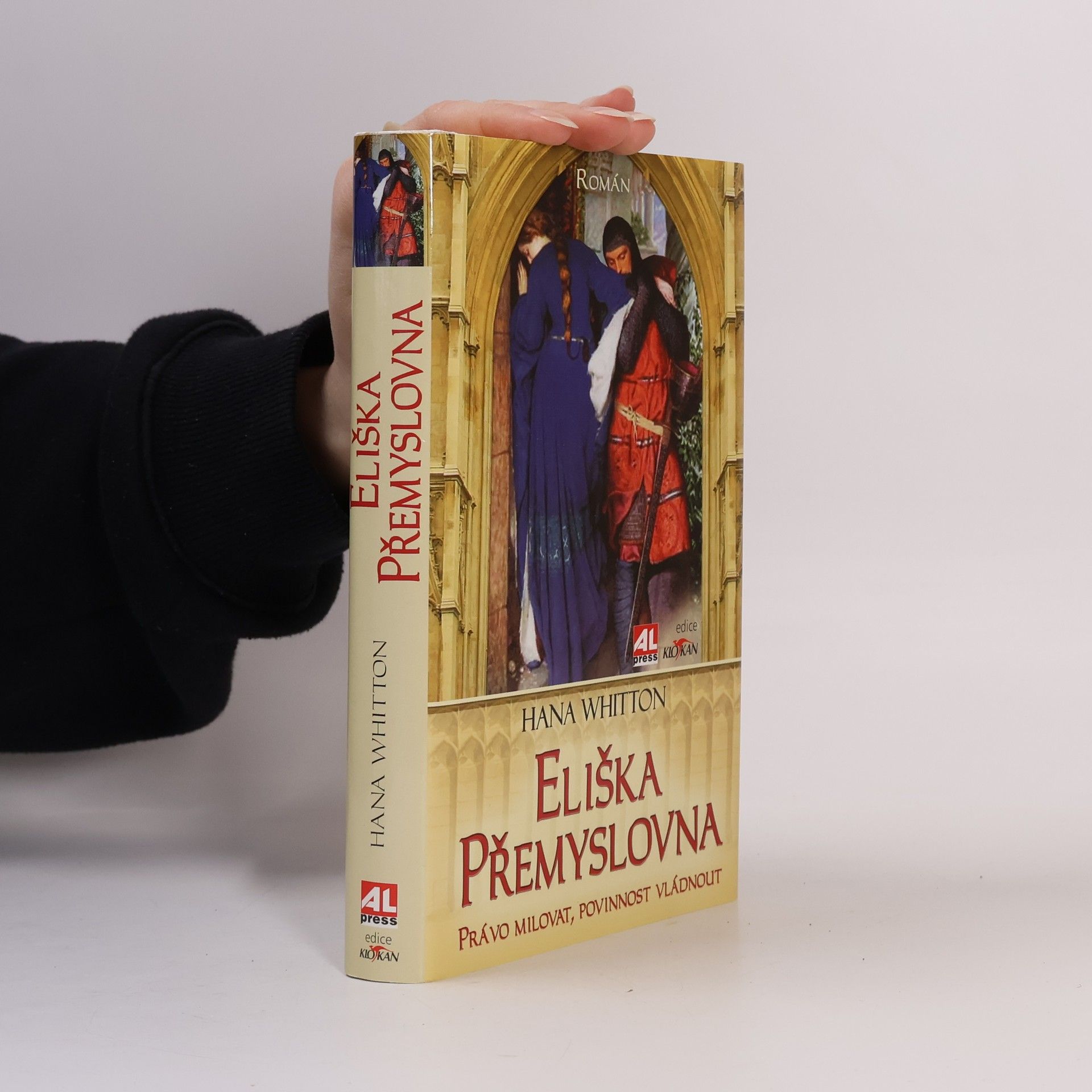 Hana Parkánová-Whitton Eliška Přemyslovna. Právo milovat, povinnost vládnout