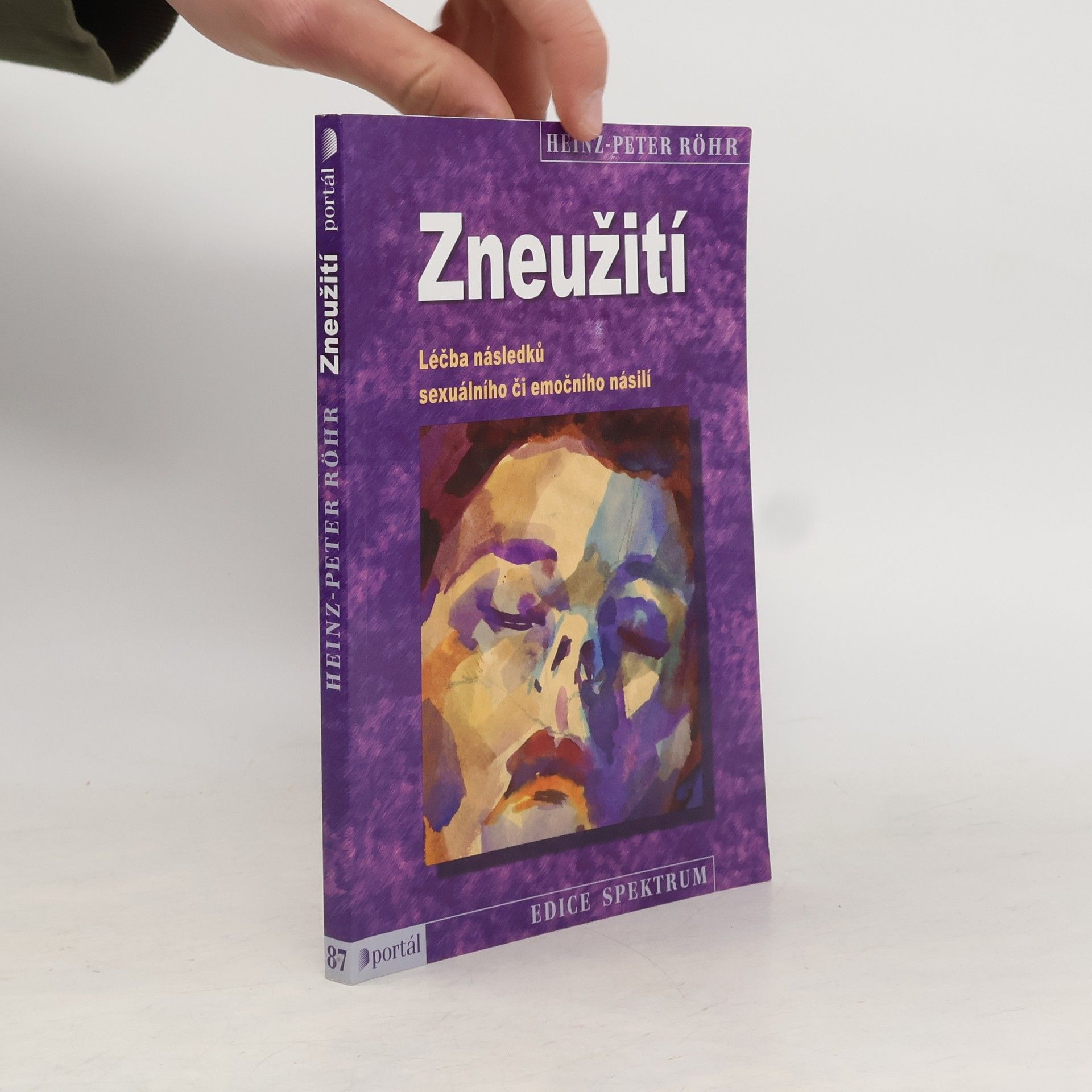 Heinz-Peter Röhr Zneužití - léčba následků sexuálního či emočního násilí