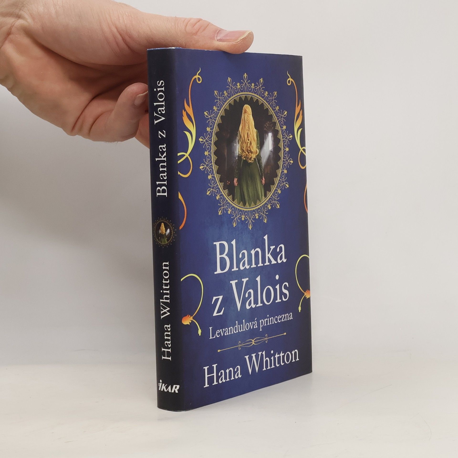 Hana Parkánová-Whitton Blanka z Valois. Levandulová princezna