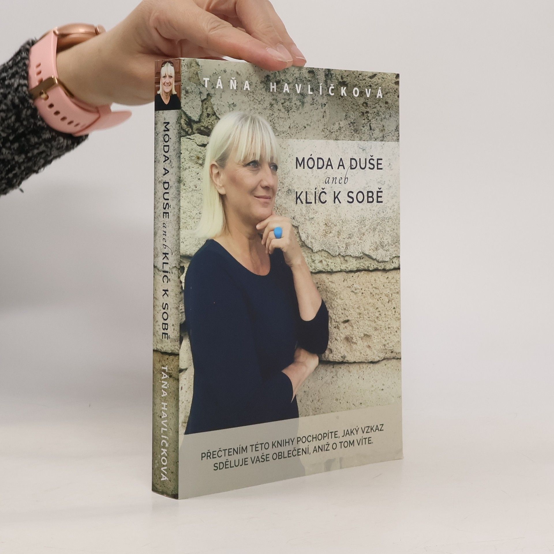 Táňa Havlíčková Móda a duše aneb Klíč k sobě