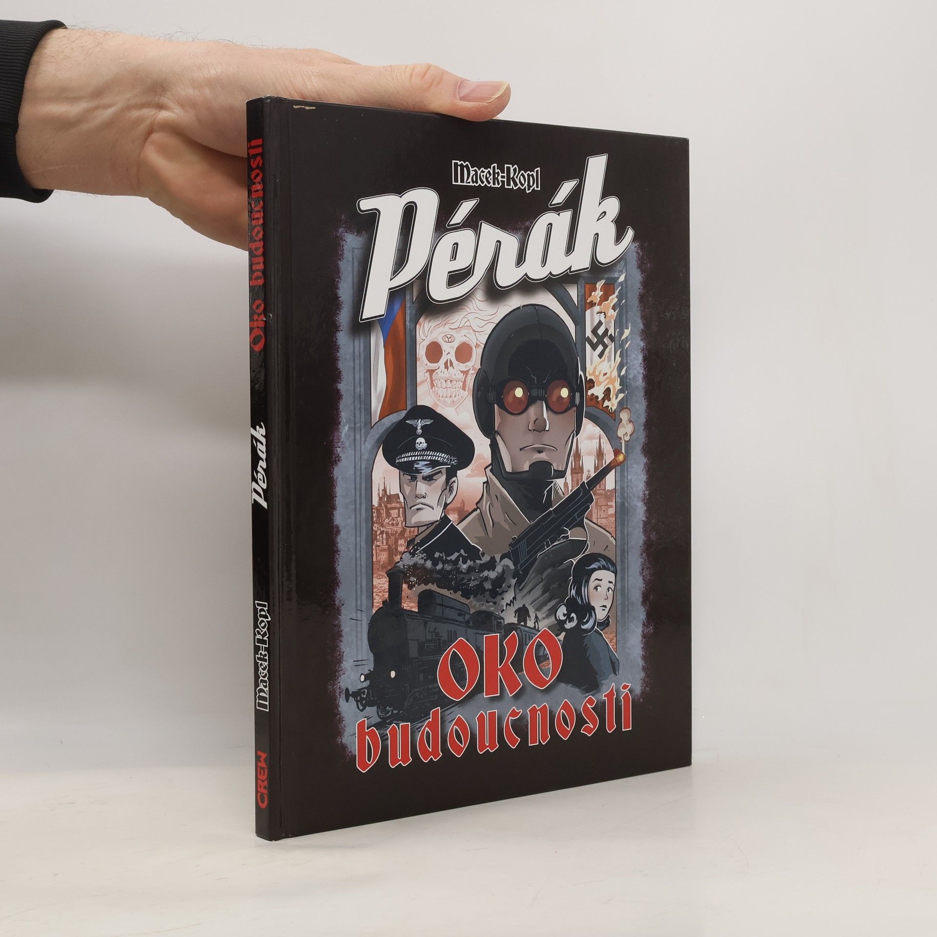 Petr Kopl Pérák. Oko budoucnosti