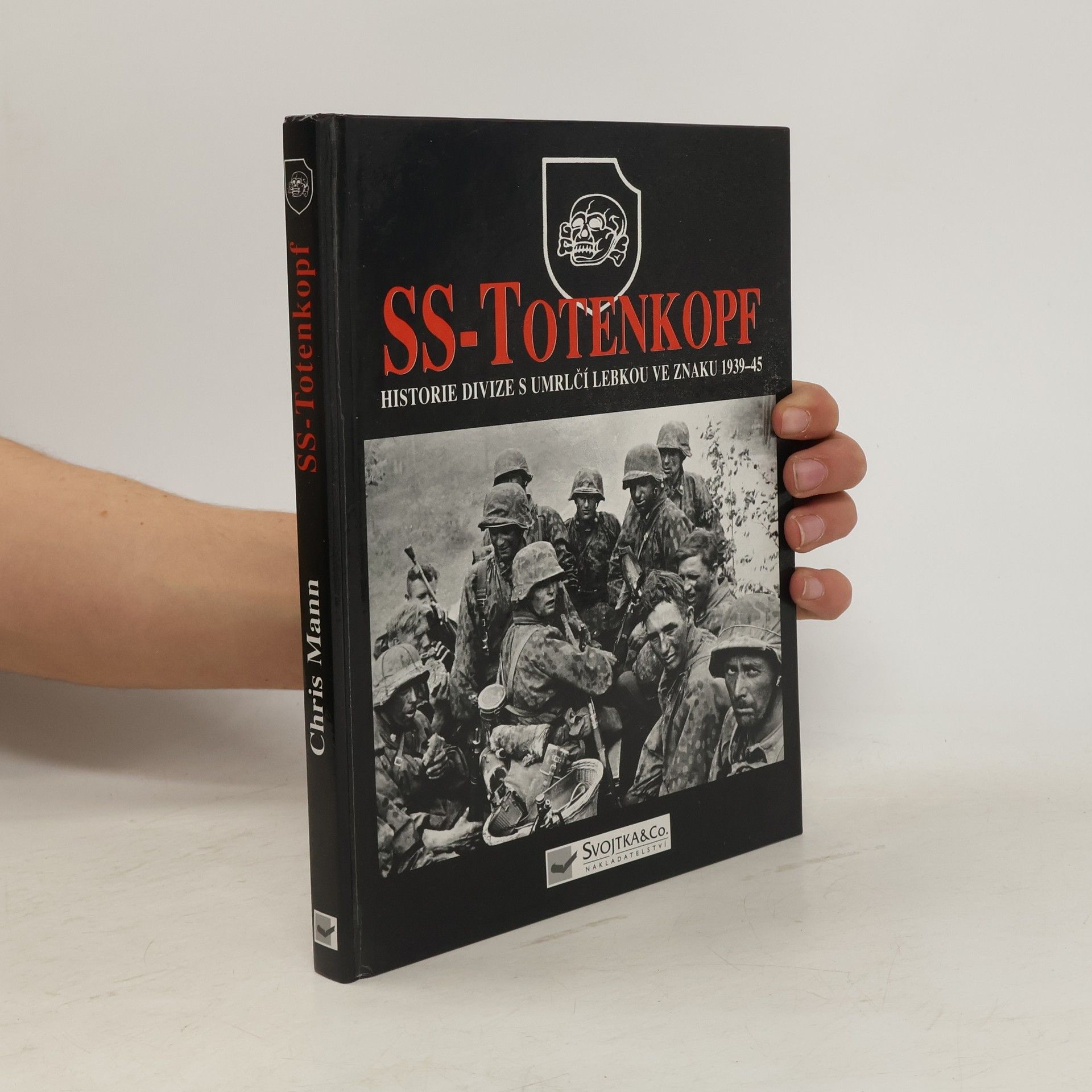 Chris Mann SS-Totenkopf: Historie divize s umrlčí lebkou ve znaku 1939-45
