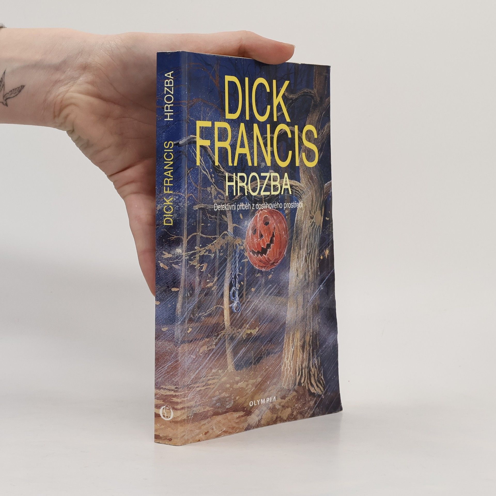 Dick Francis Hrozba: Detektivní příběh z dostihového prostředí