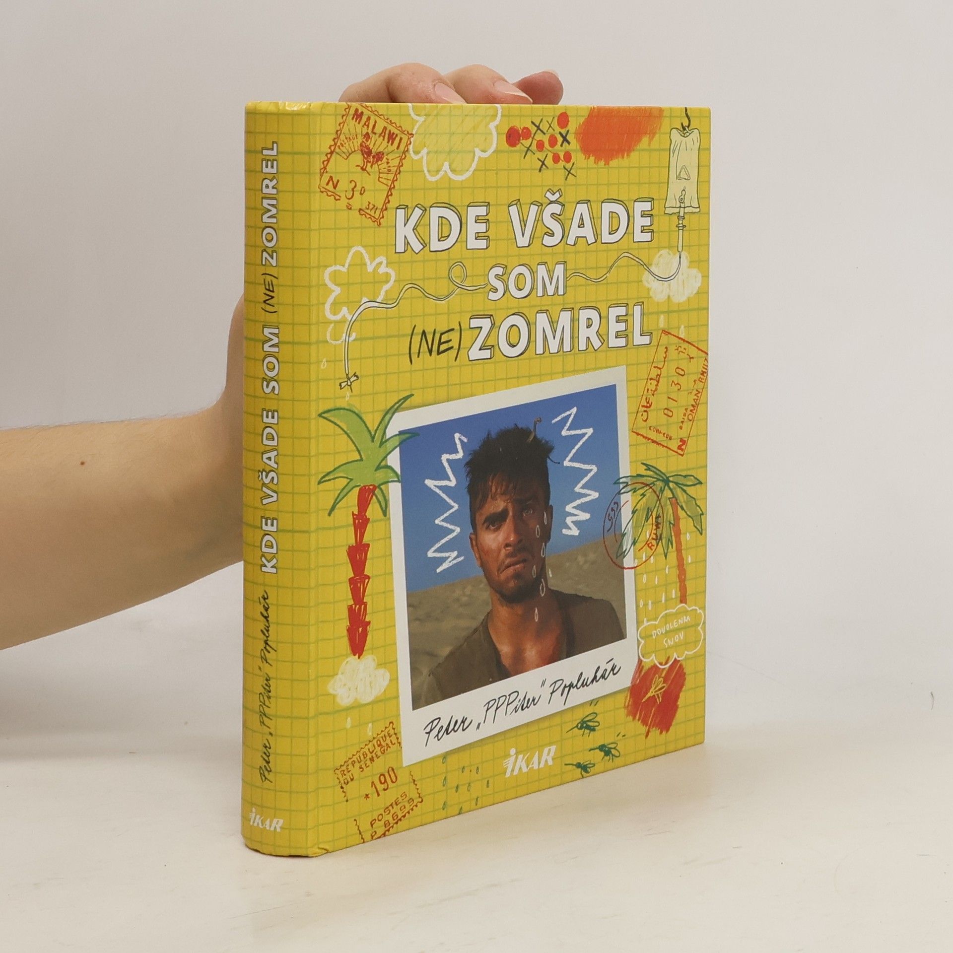 Peter Popluhár Kde všade som (ne)zomrel