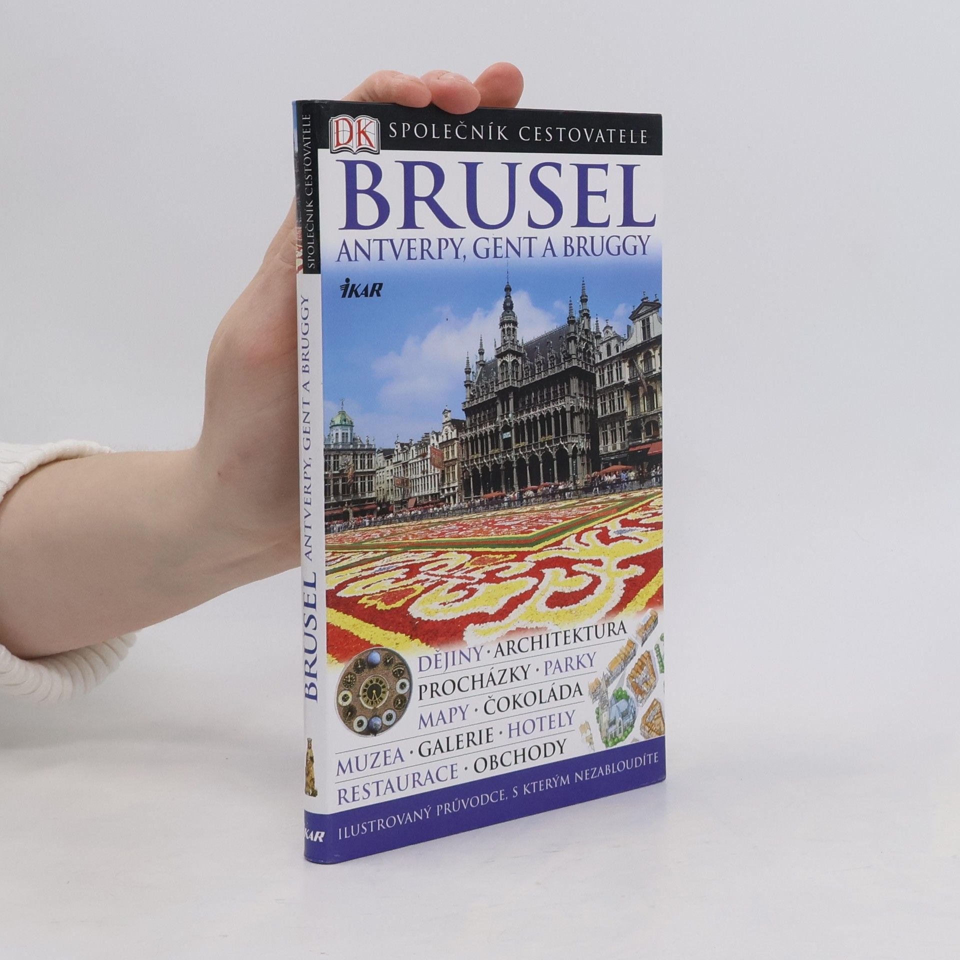 Brusel. Antverpy. Gent a Bruggy