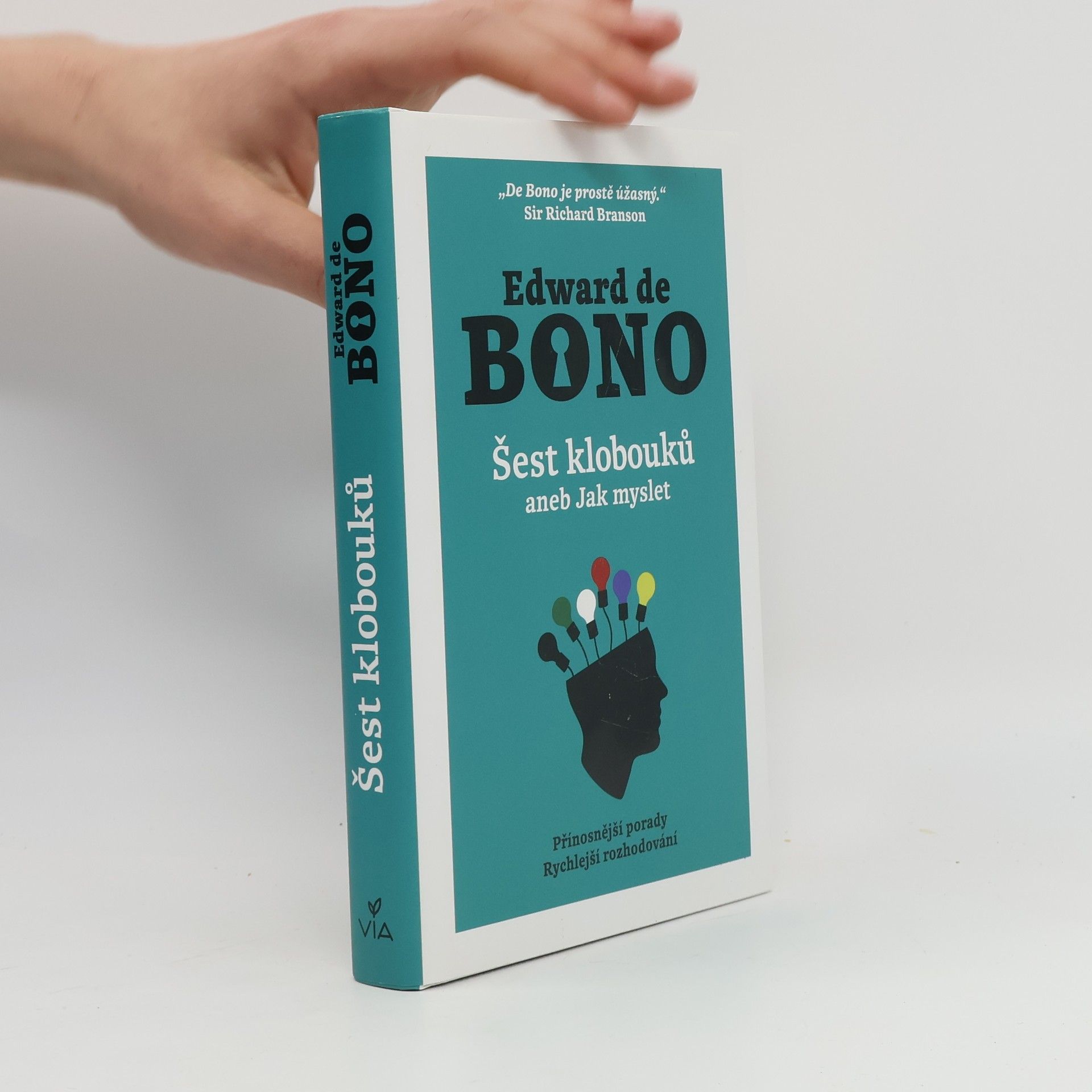 Edward de Bono Šest klobouků aneb Jak myslet