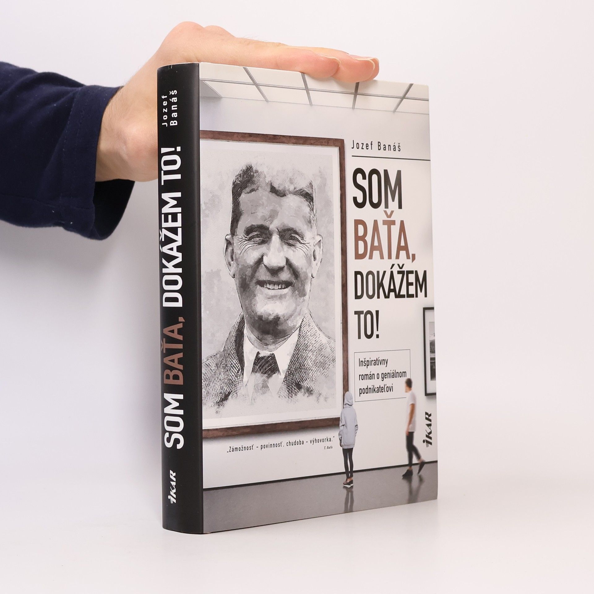 Jozef Banáš Som Baťa, dokážem to!