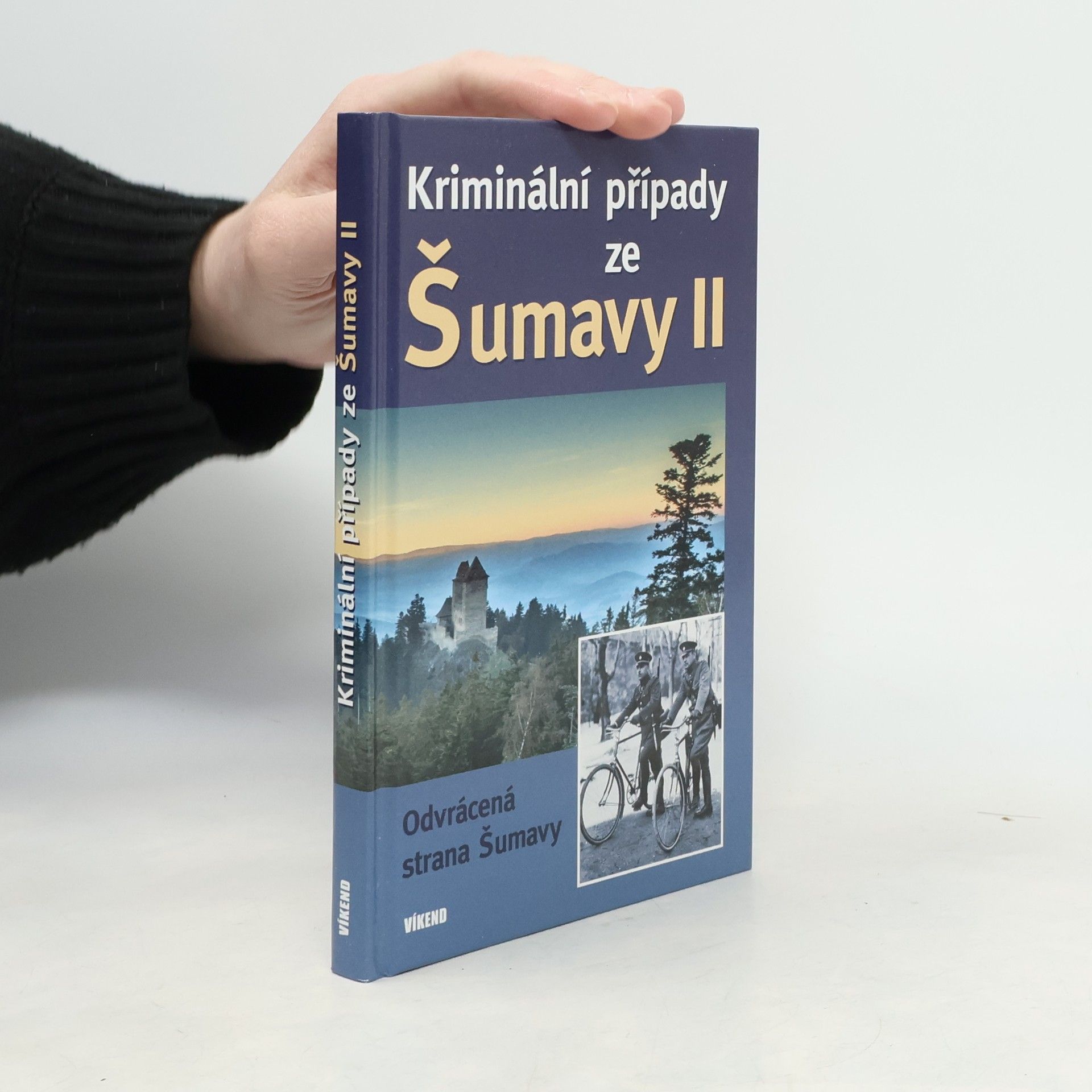 Jitka Borovská Kriminální případy ze Šumavy II.