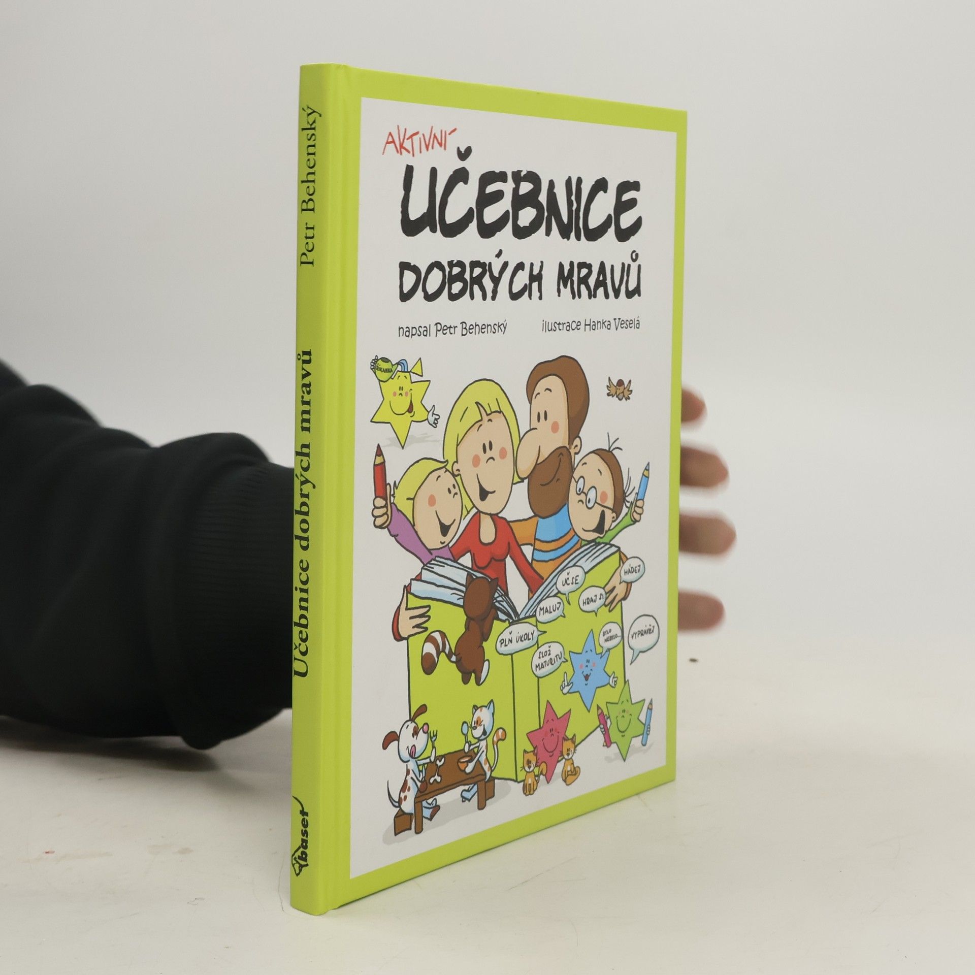 Petr Behenský Aktivní učebnice dobrých mravů