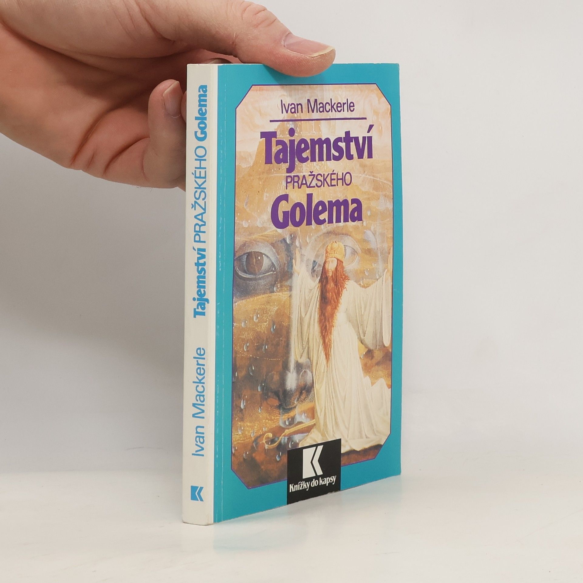 Ivan Mackerle Tajemství pražského Golema