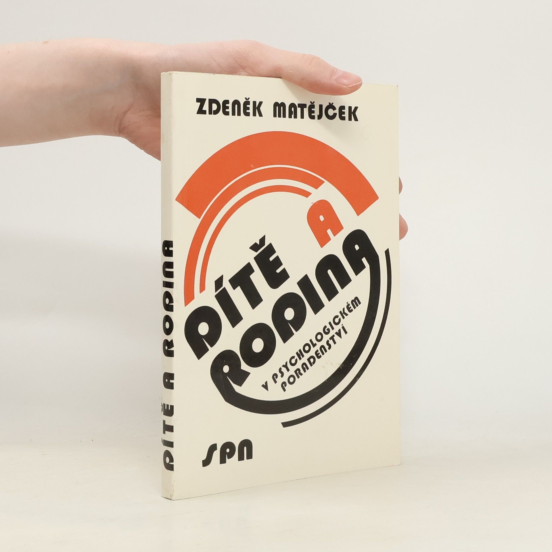 Zdeněk Matějček Dítě a rodina v psychologickém poradenství