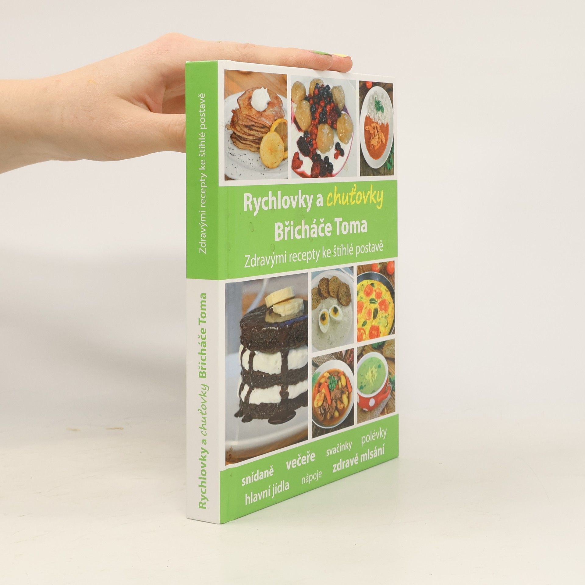 Tomáš Kosačík Rychlovky a chuťovky Břicháče Toma