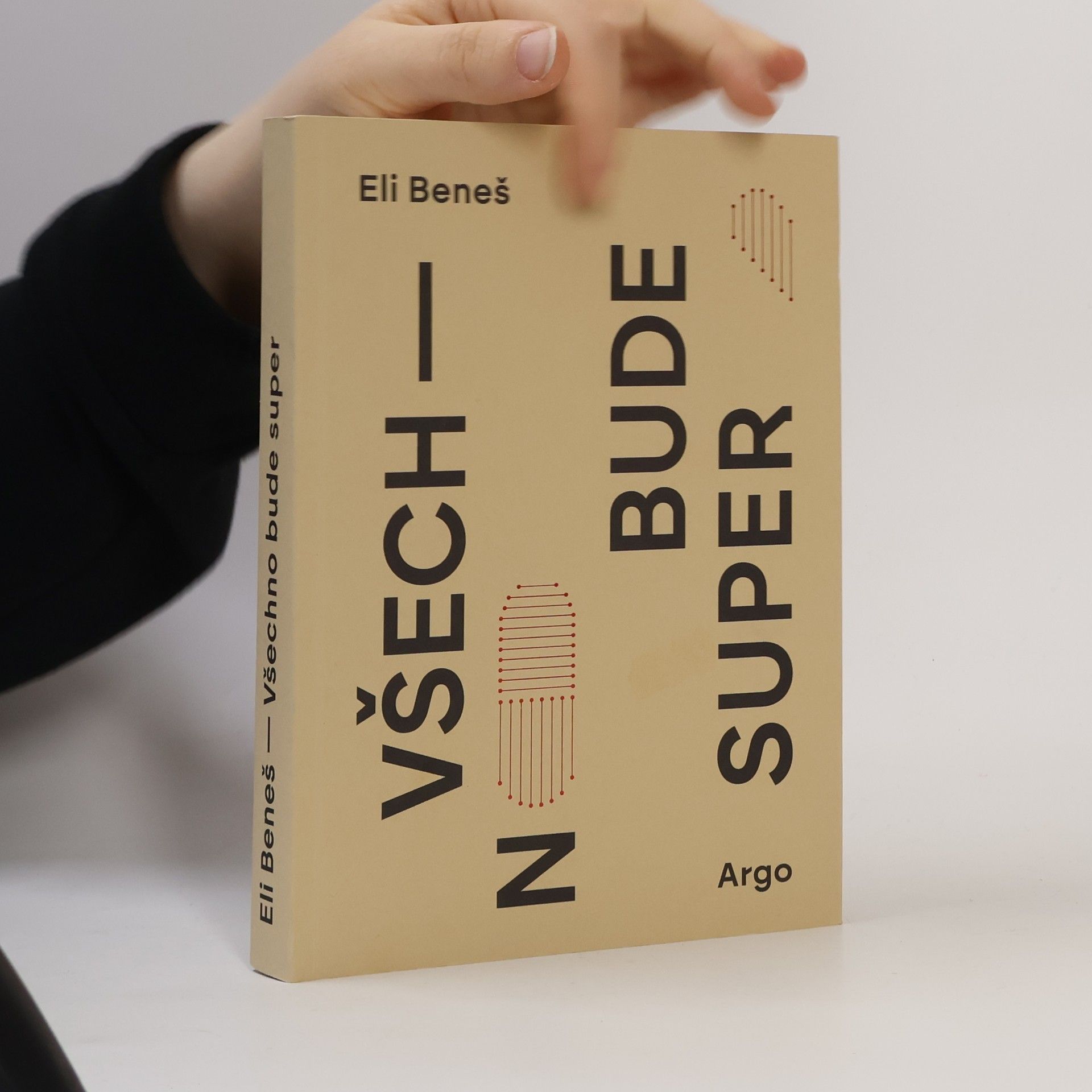 Eli Beneš Všechno bude super