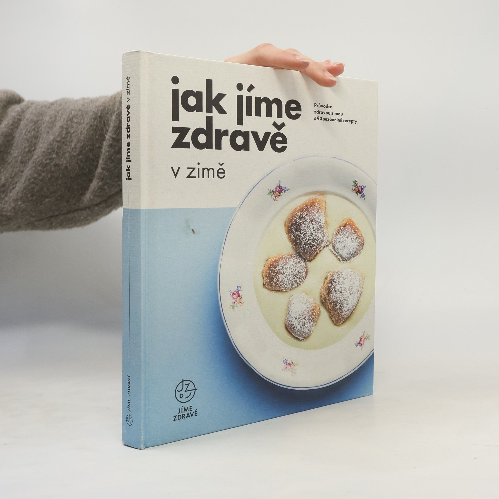 Kolektiv autorů Jak jíme zdravě v zimě