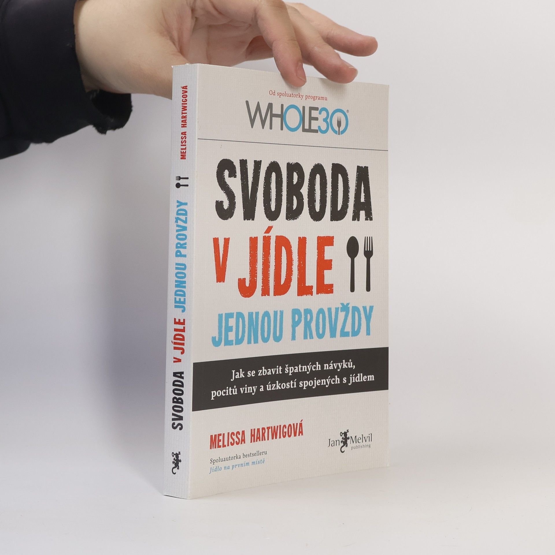 Svoboda v jídle jednou provždy