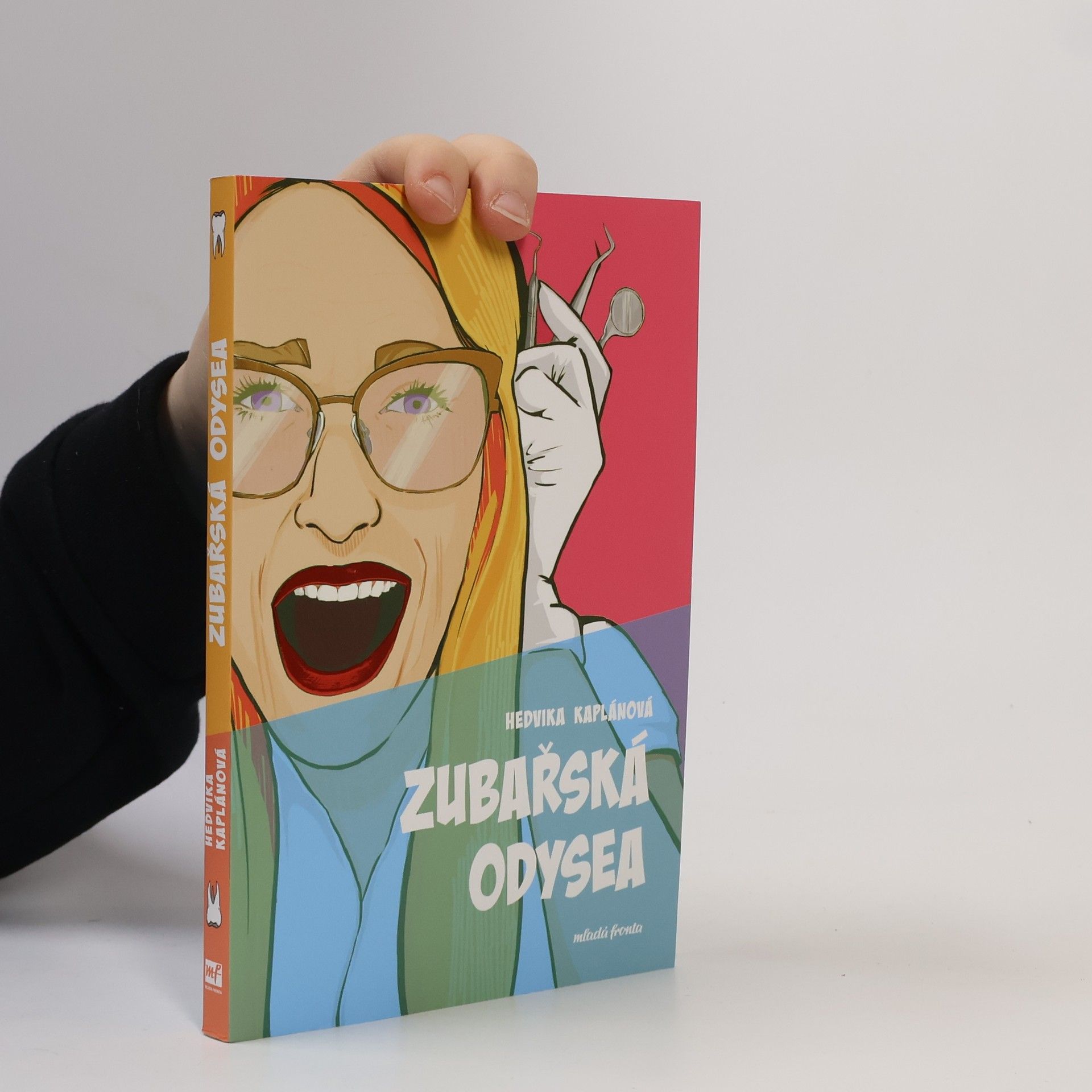 Hedvika Kaplánová Zubařská odysea