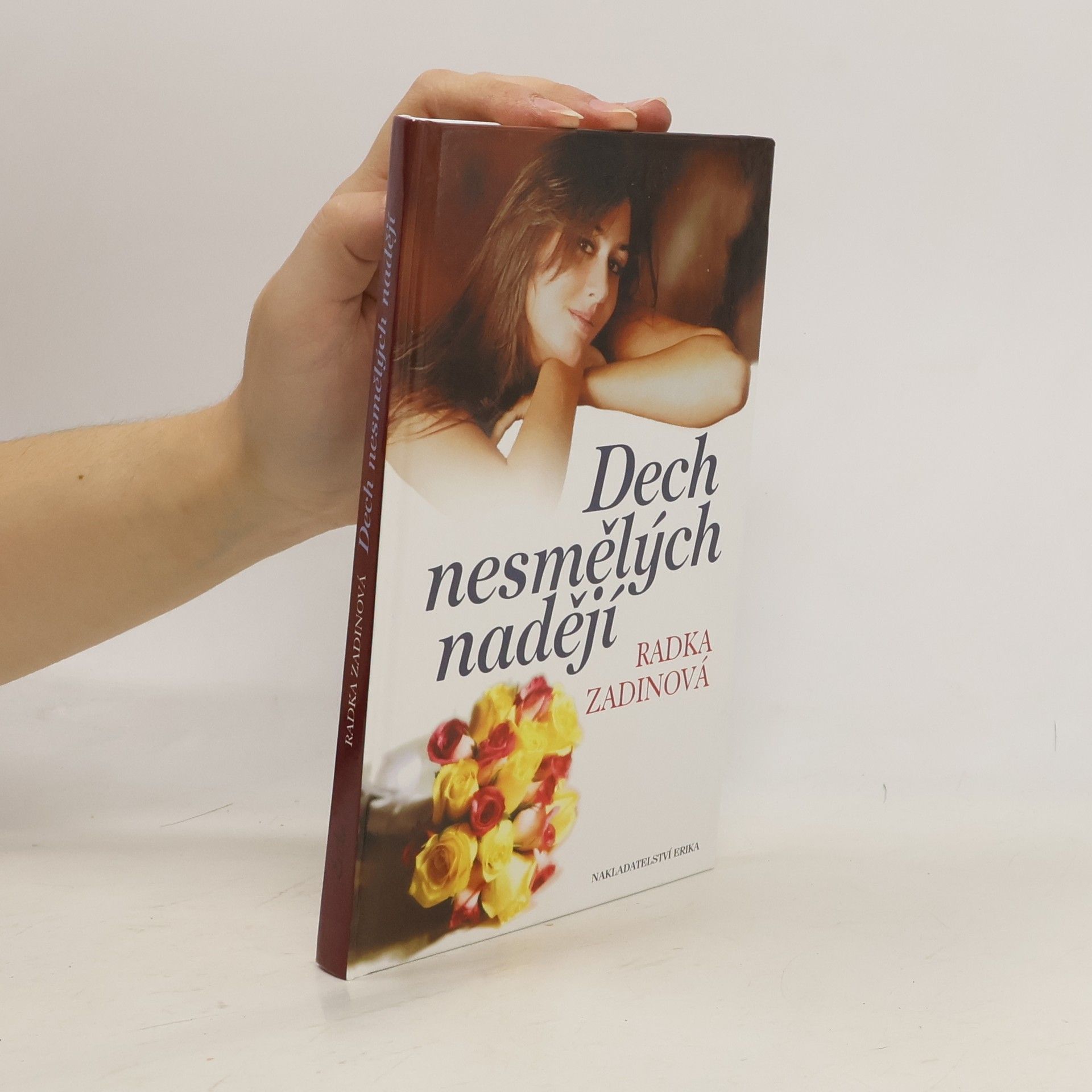 Radka Zadinová Dech nesmělých nadějí