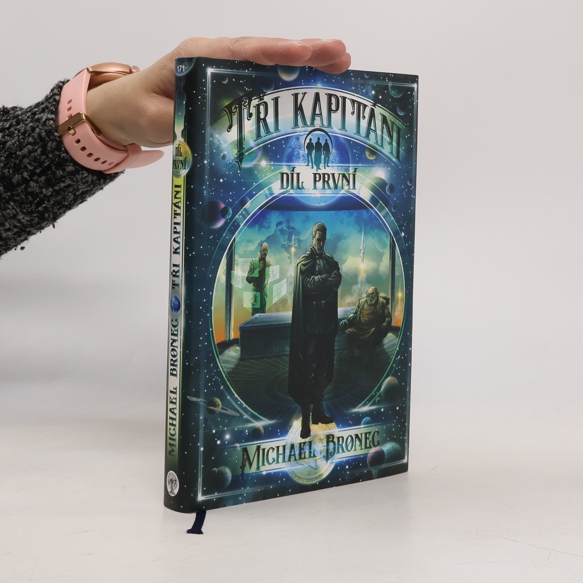 Michael Bronec Tři kapitáni. Díl první