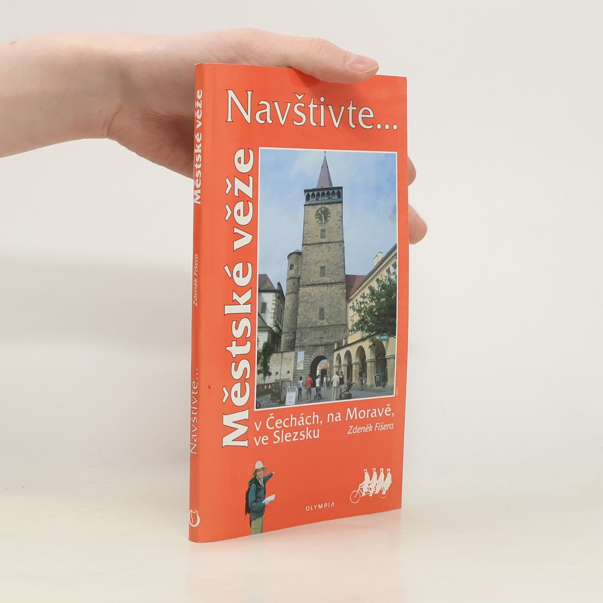 Zdeněk Fišera Městské věže v Čechách, na Moravě, ve Slezku