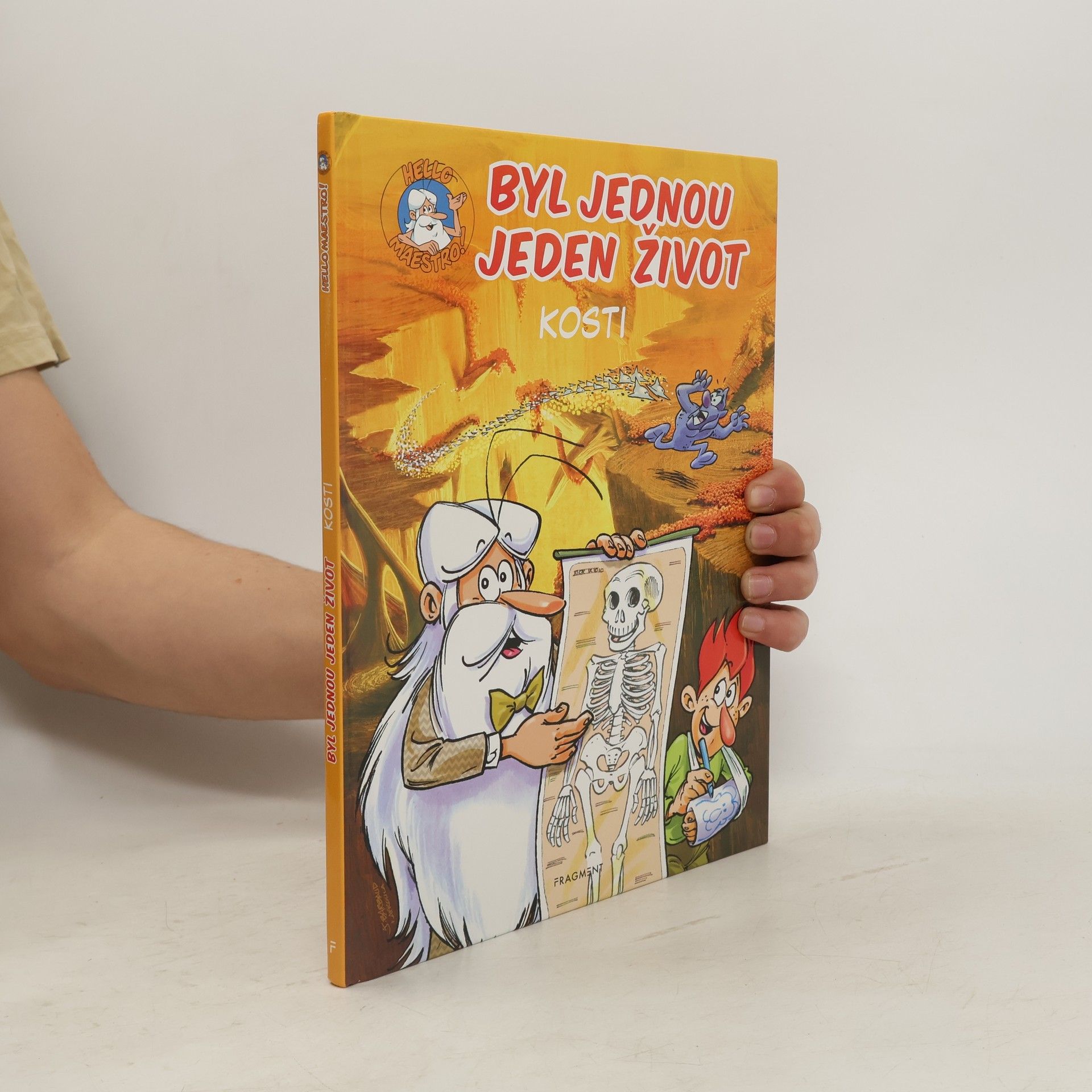 Jean-Charles Gaudin Byl jednou jeden život. Kosti