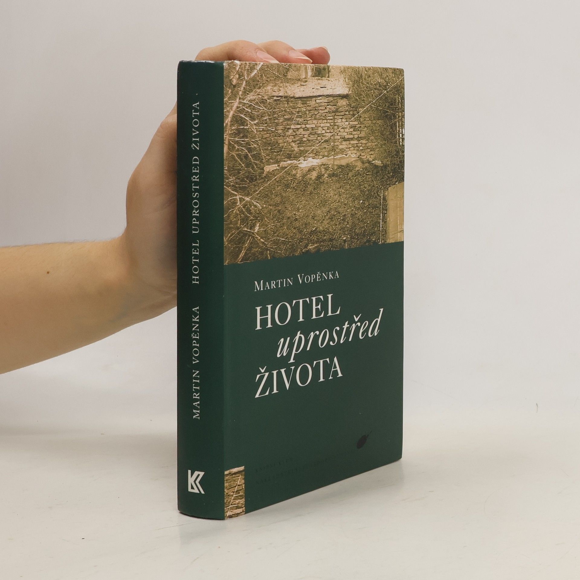 Hotel uprostřed života