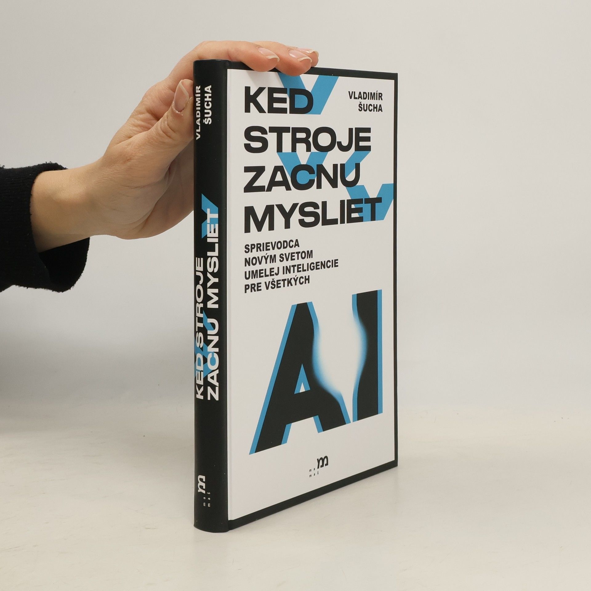 Vladimír Šucha Keď stroje začnú myslieť
