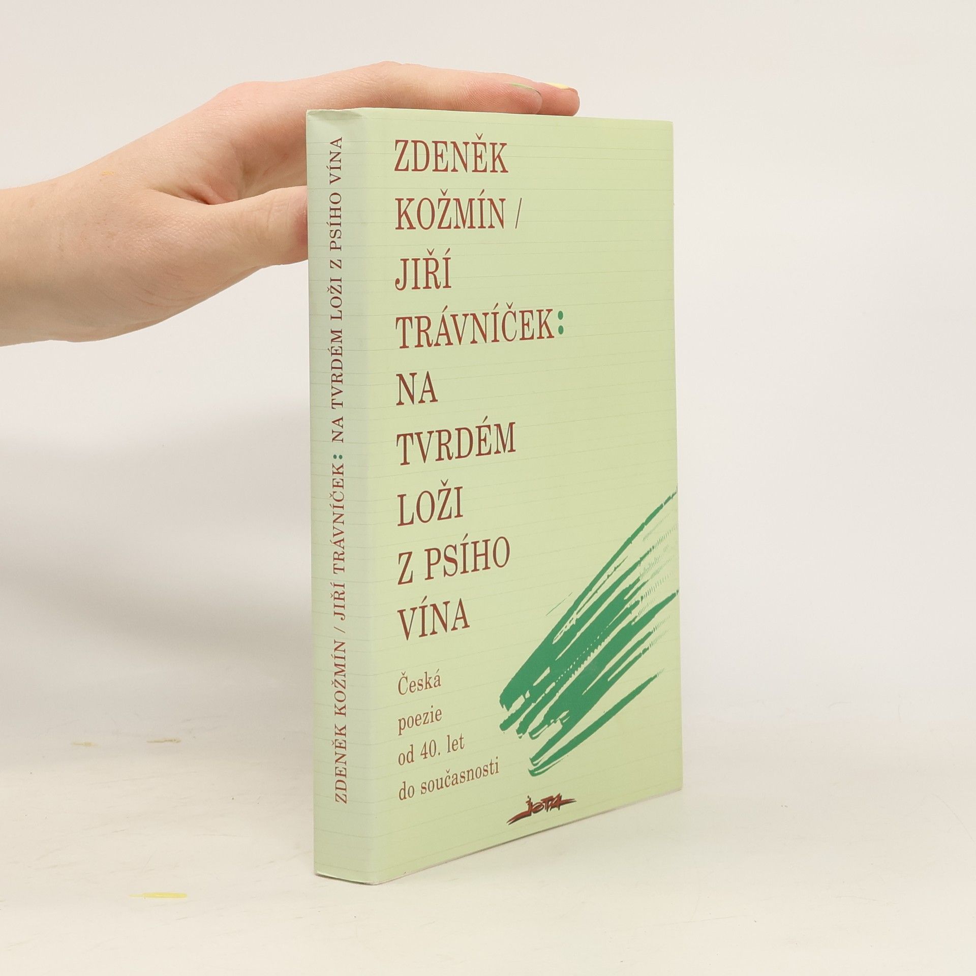 Zdeněk Kožmín Na tvrdém loži z psího vína